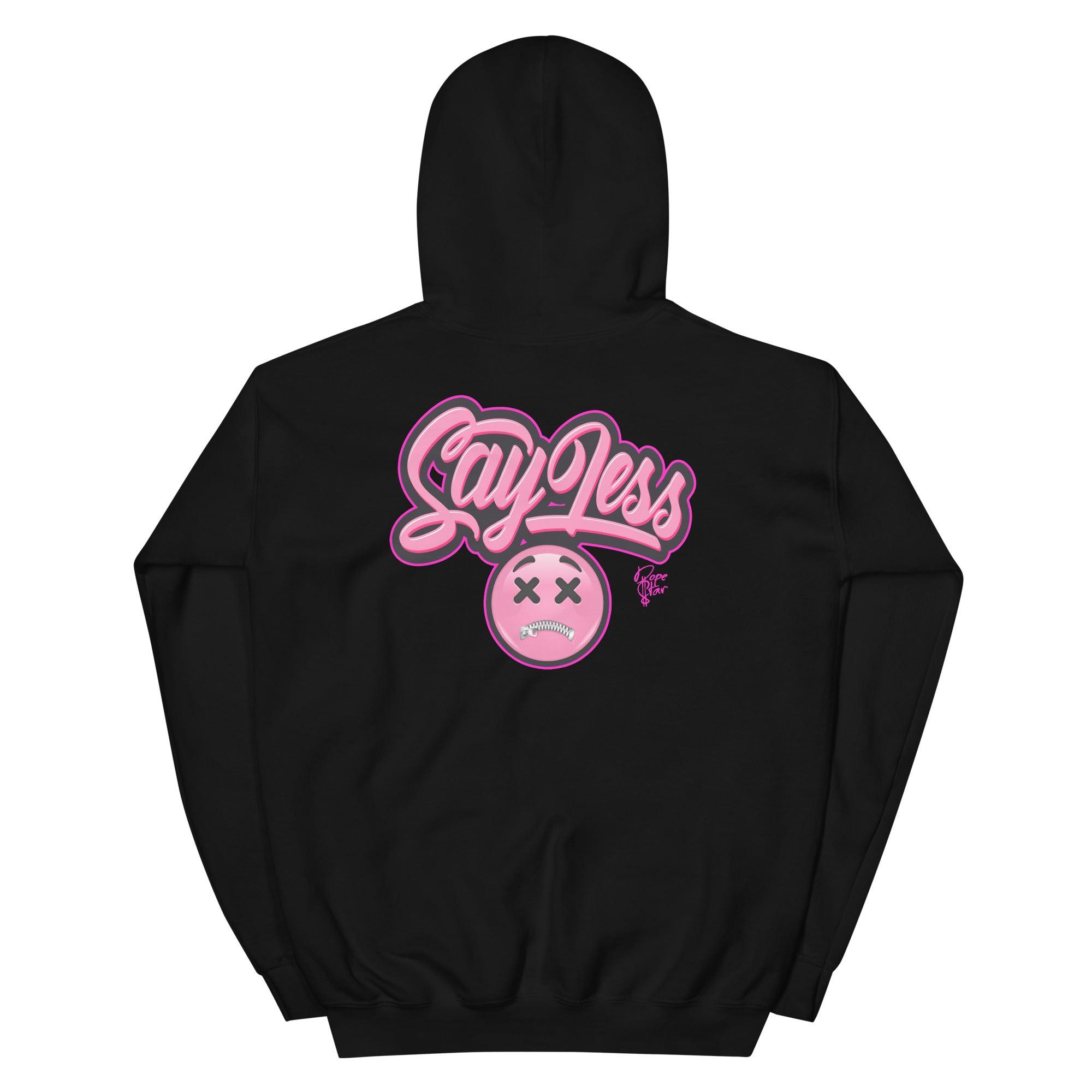 14 Shocking Pink Hoodie Say Less