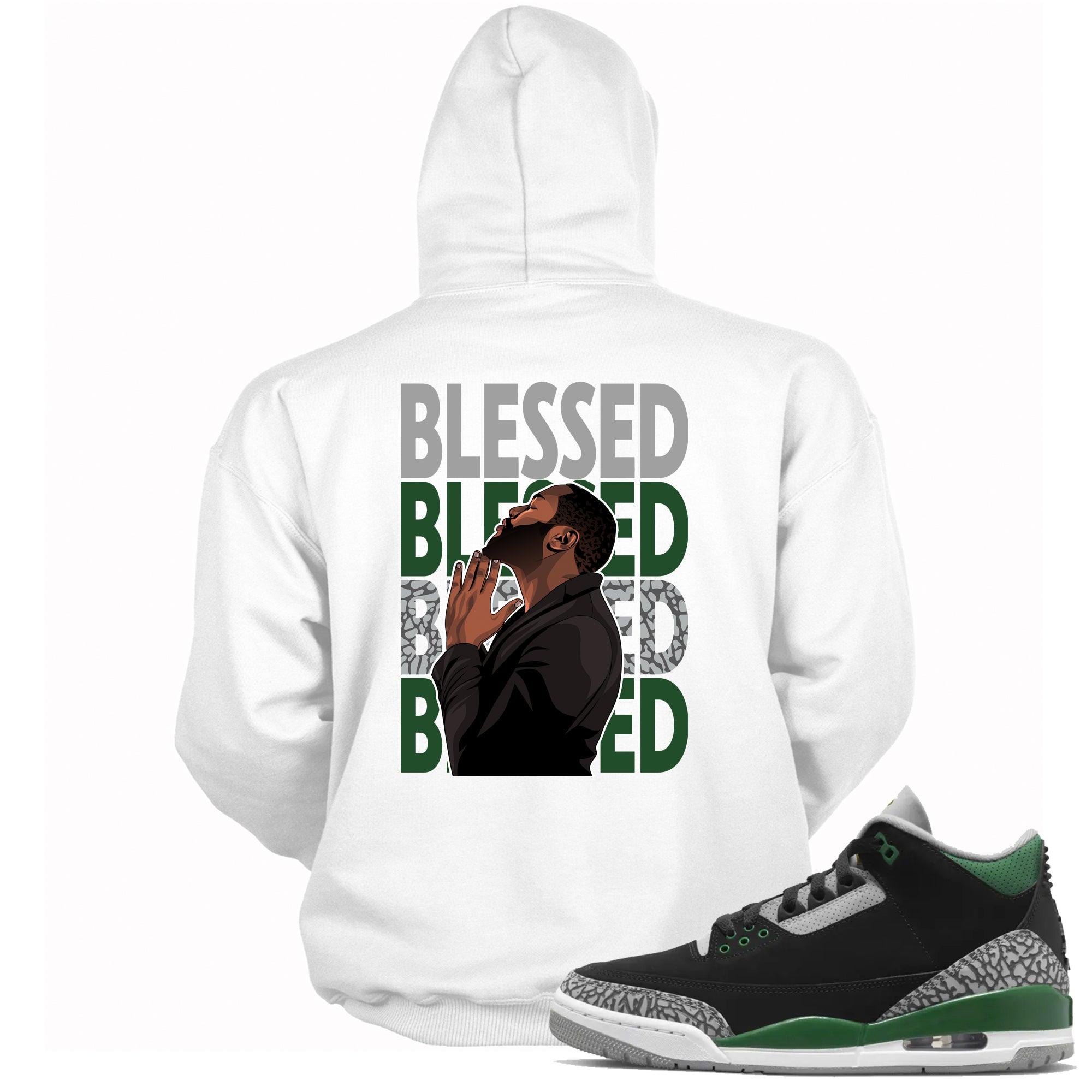 3s Pine Green Hoodie God Blessed