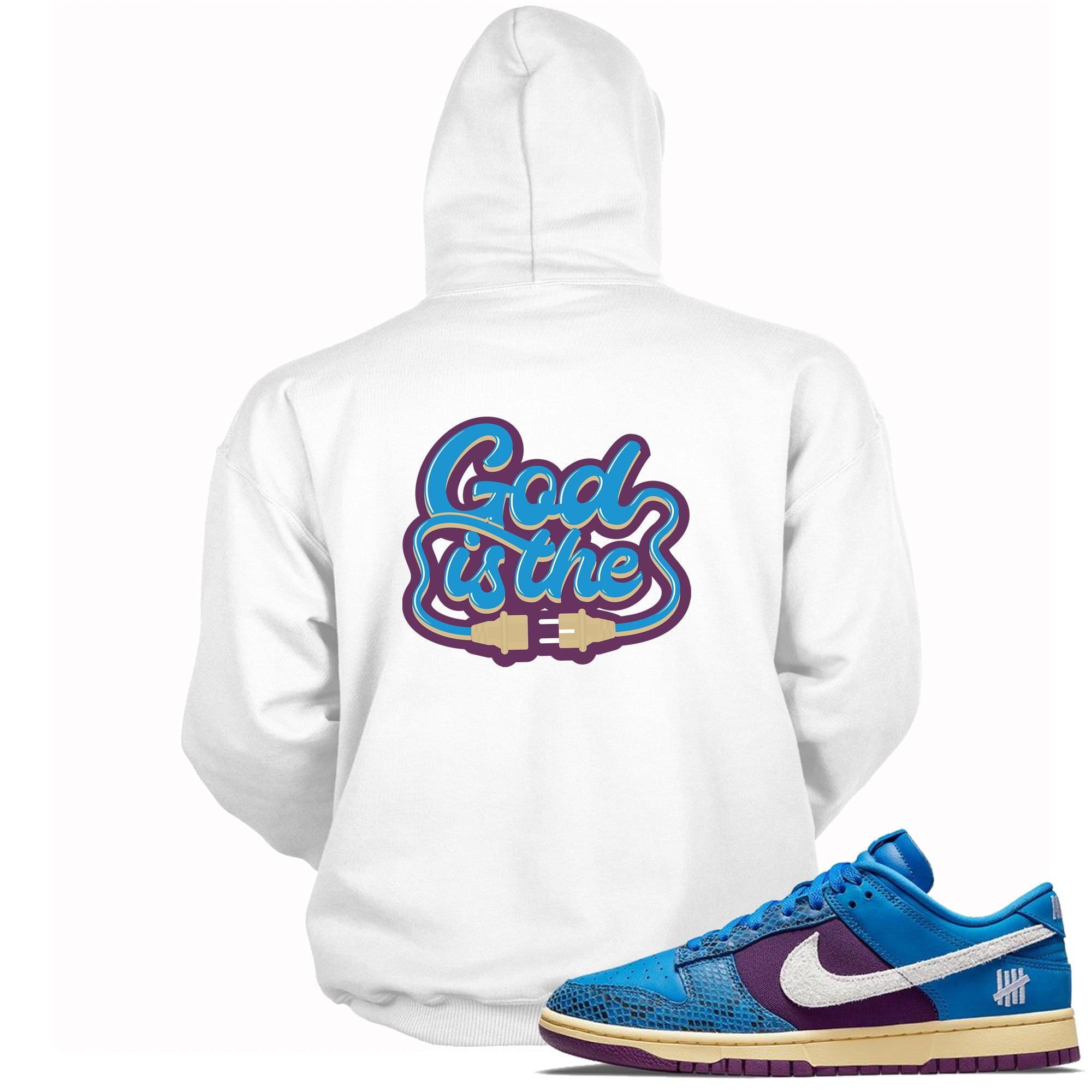 Dunk Low Undefeated 5 On It Dunk vs AF1 Hoodie God Is