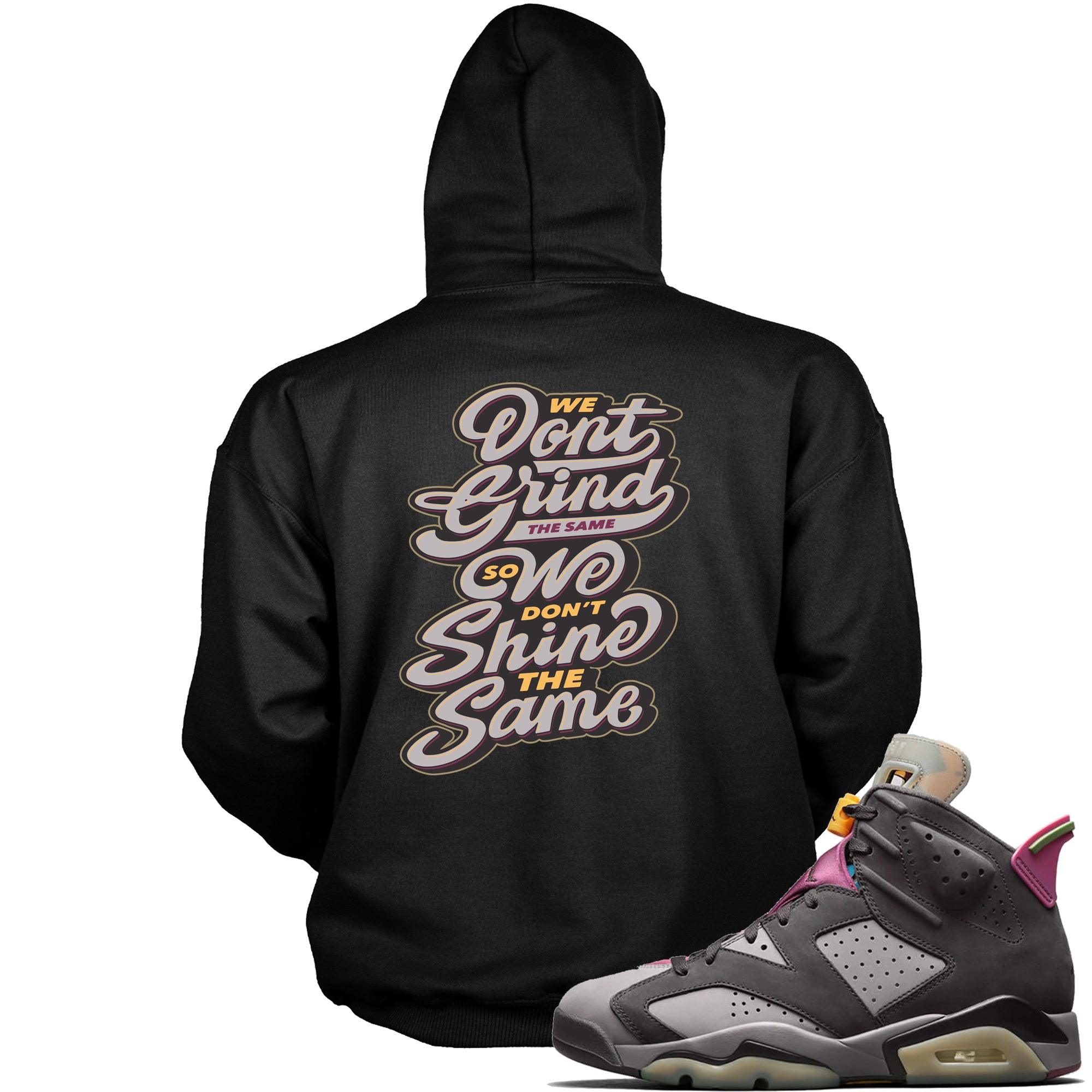 6s Bordeaux Hoodie We Grind