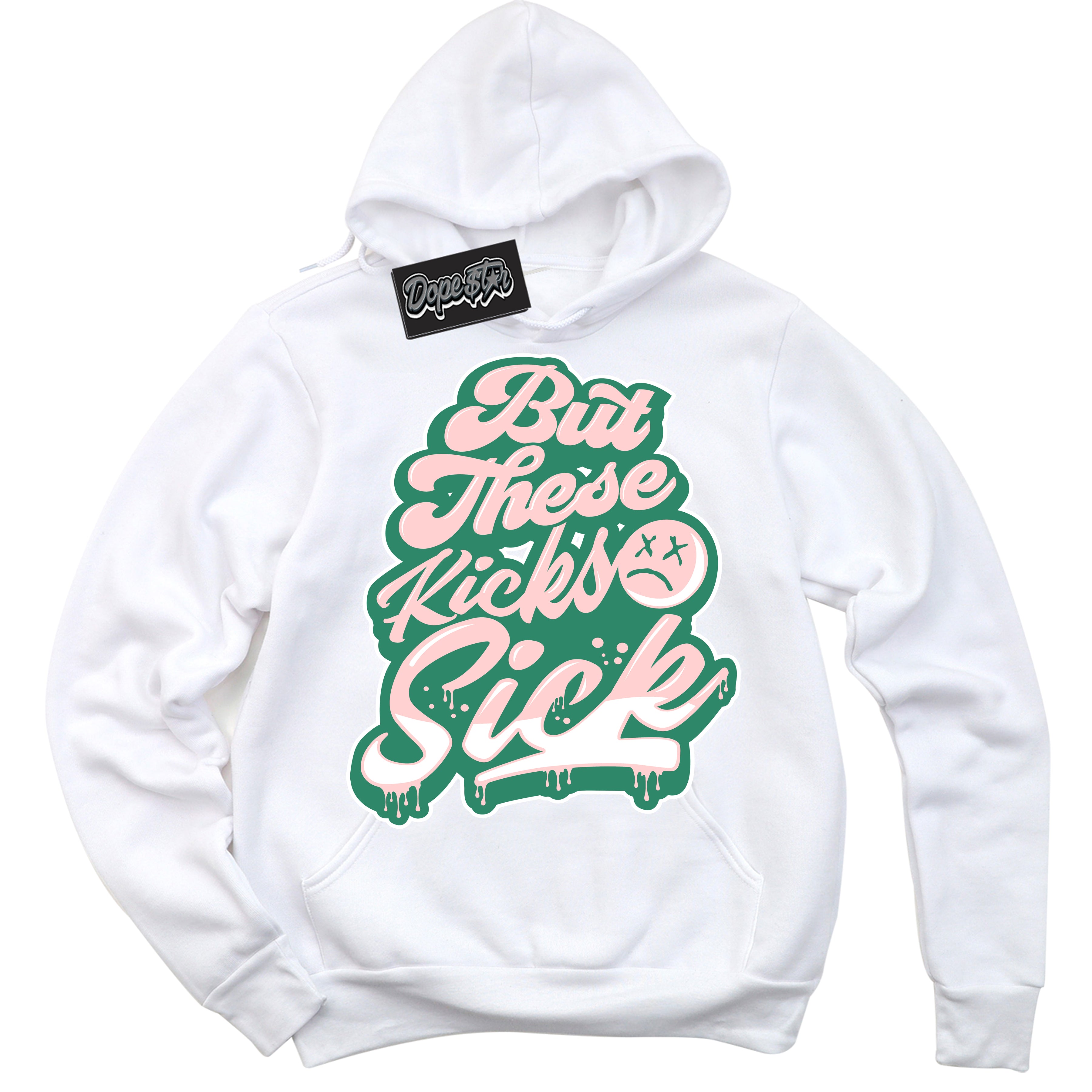 Cool White Hoodie with “ Kick Sick ”  design that Perfectly Matches Malachite Dunks.