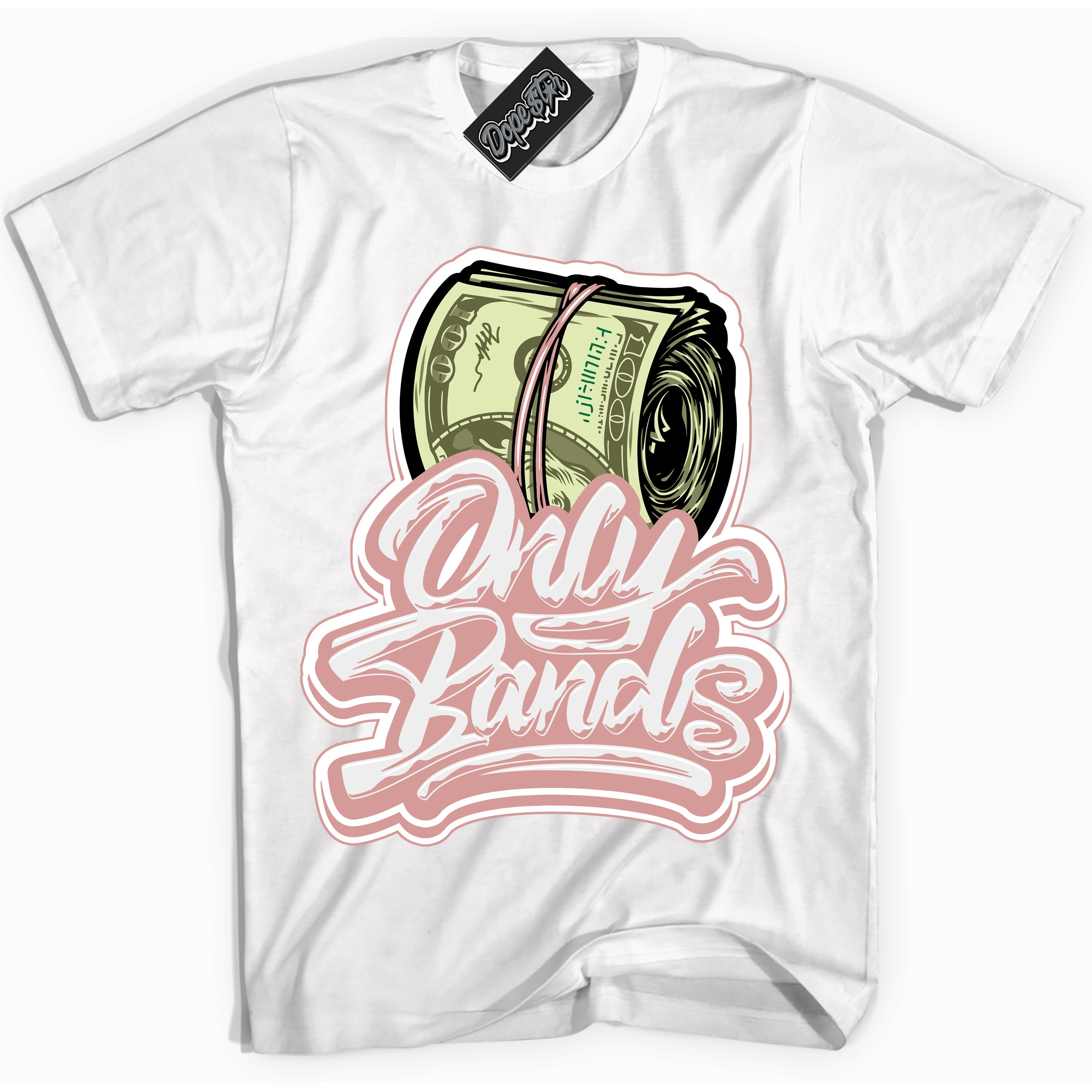 Cool White Shirt with “ Only Bands ” design that perfectly matches Legend Pink 11s Jordans.