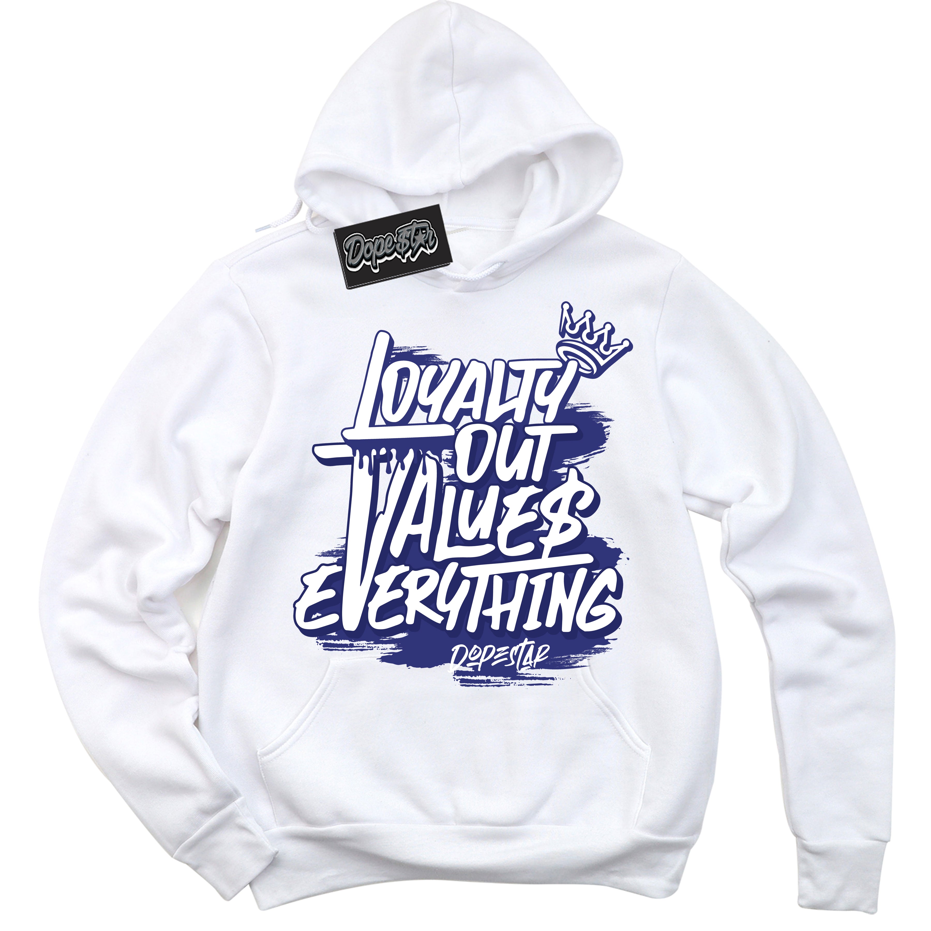 Cool White Hoodie with “ Loyalty Out Values Everything ”  design that Perfectly Matches Concord Dunk.