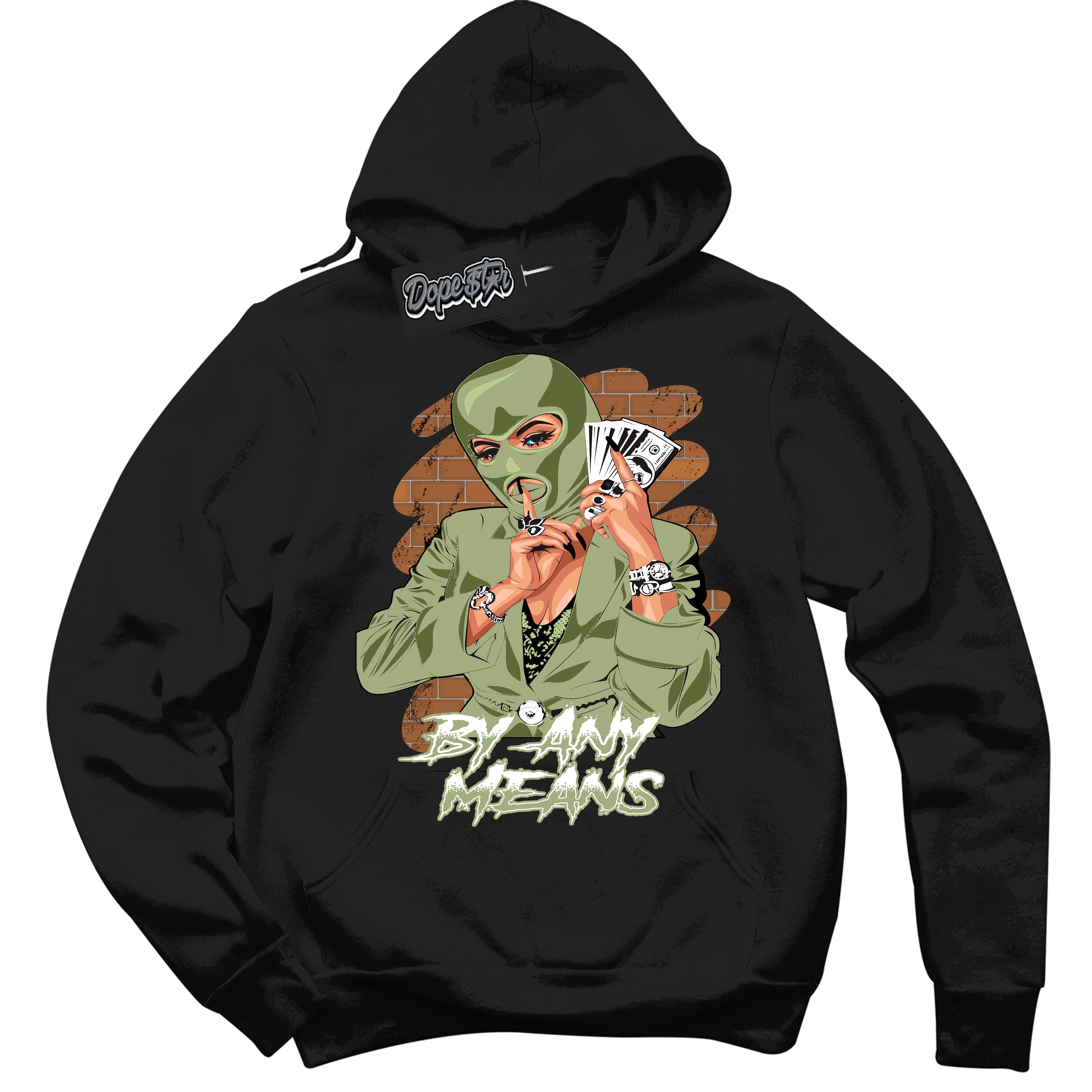 Cool Black Hoodie with “ By Any Means ”  design that Perfectly Matches Safari Oil Green Dunk.