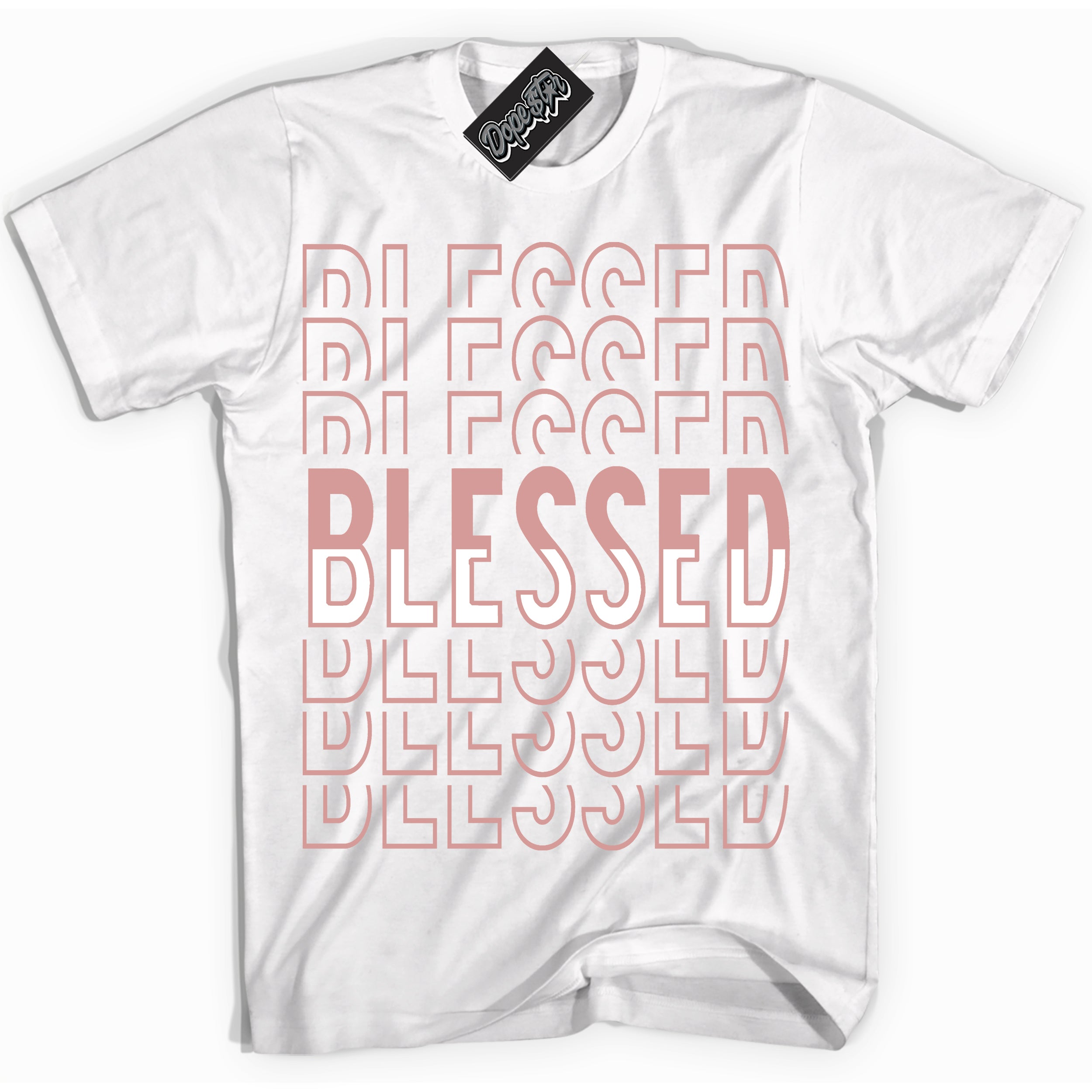 Cool White Shirt with “ Blessed Stacked ” design that perfectly matches Legend Pink 11s Jordans.