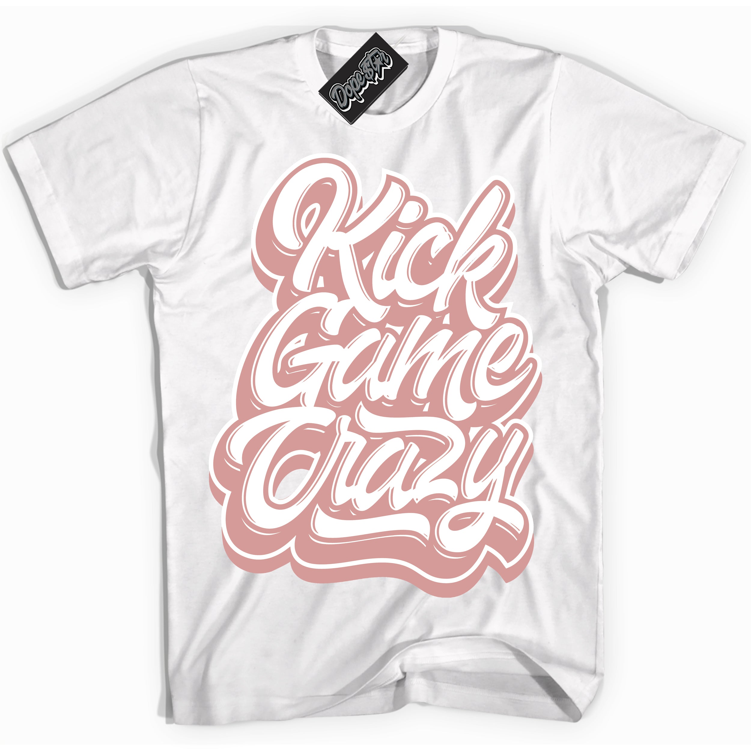Cool White Shirt with “ Kick Game Crazy ” design that perfectly matches Legend Pink 11s Jordans.