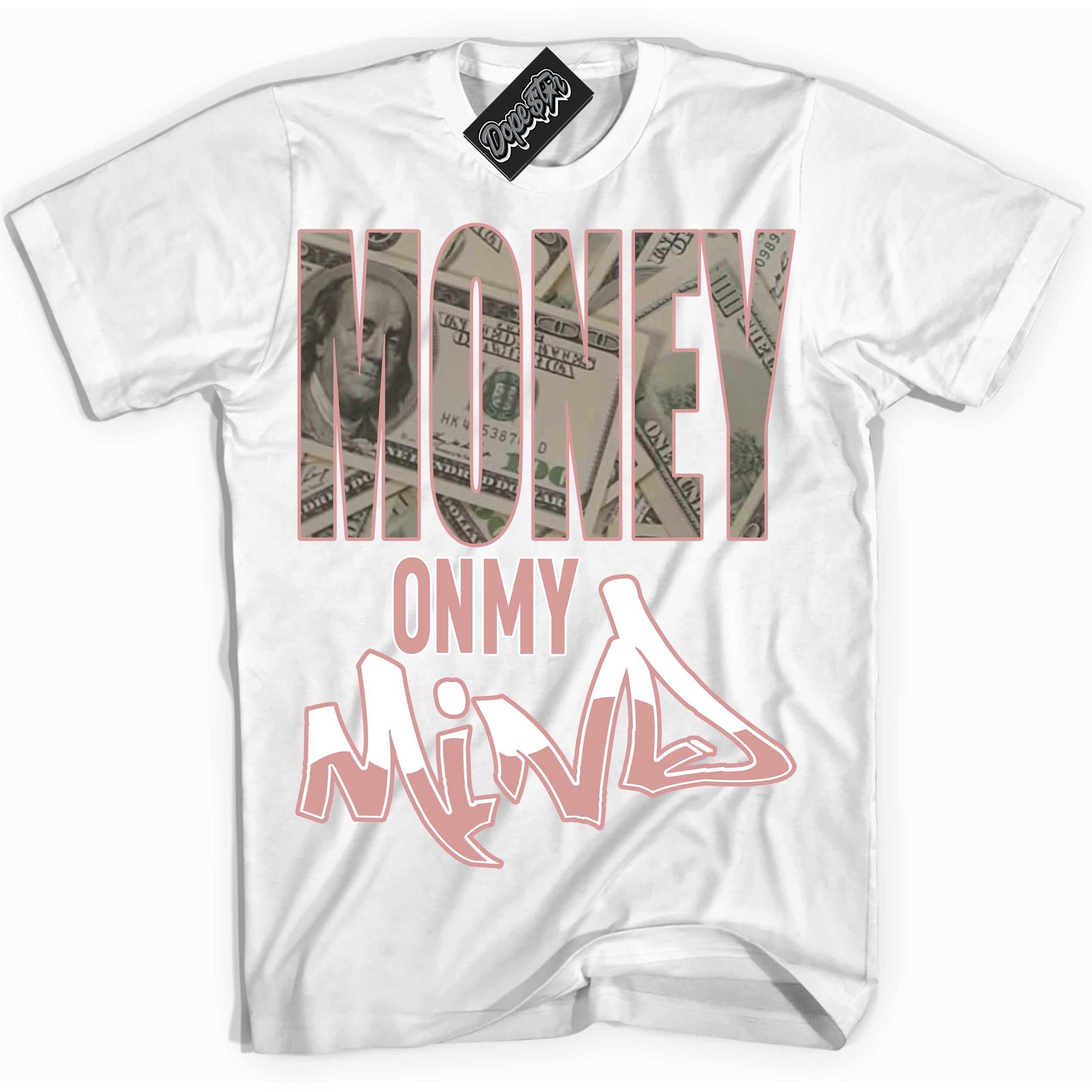 Cool White Shirt with “ Money On My Mind ” design that perfectly matches Legend Pink 11s Jordans.