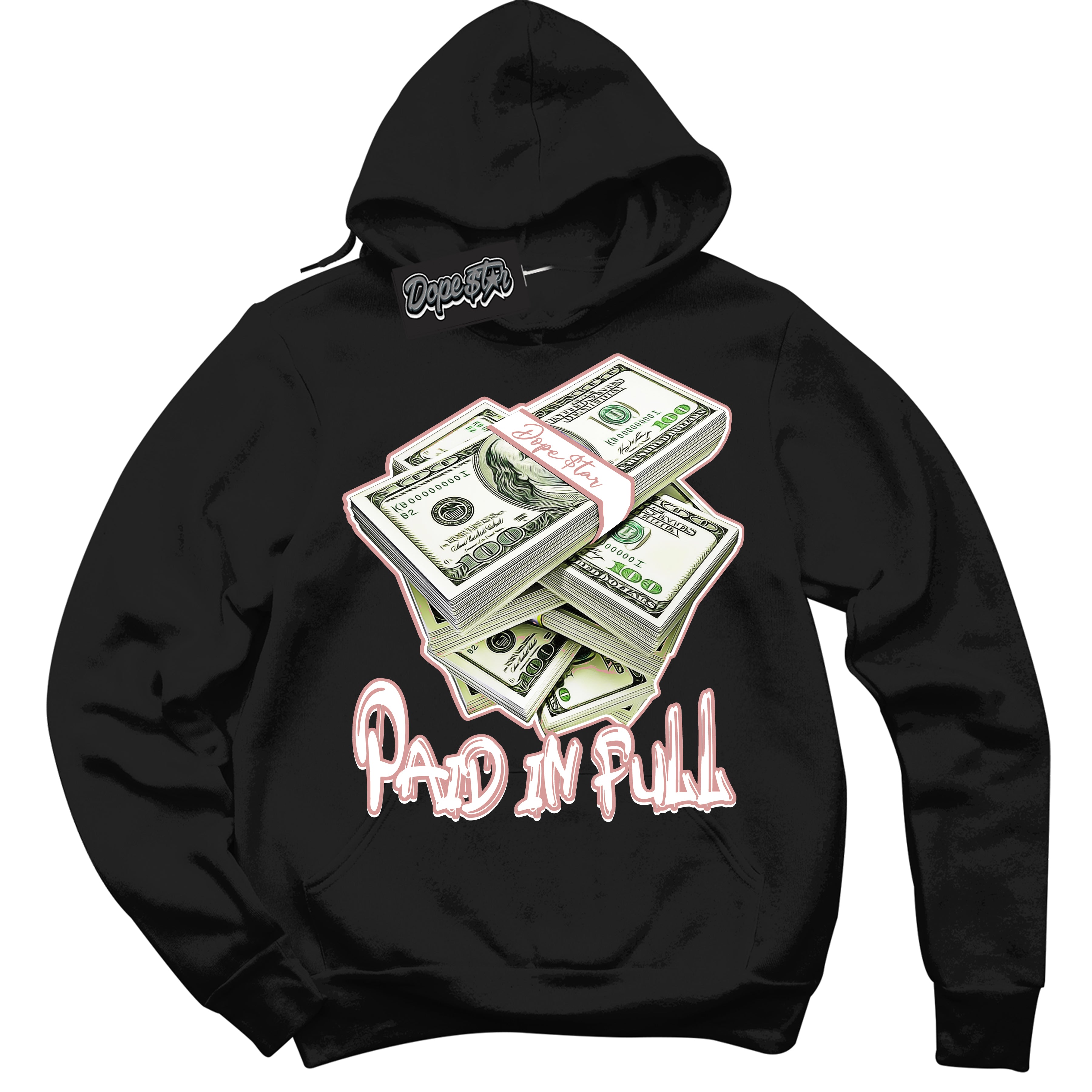Cool Black Hoodie with “ Paid In Full ”  design that Perfectly Matches Legend Pink 11s Jordans.