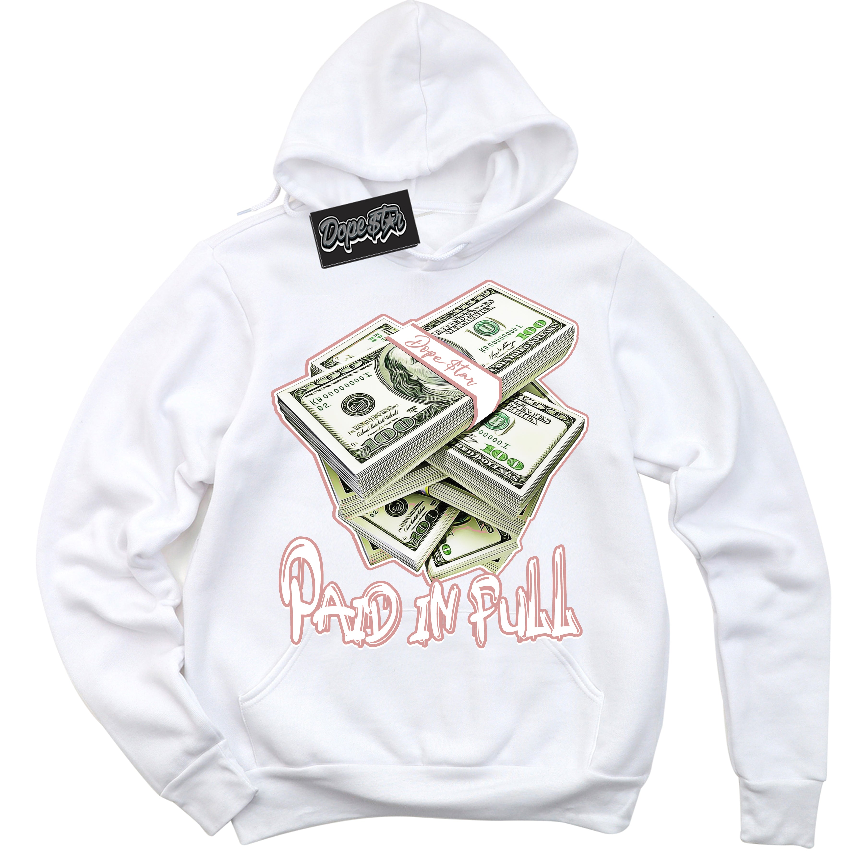 Cool White Hoodie with “ Paid In Full ”  design that Perfectly Matches Legend Pink 11s Jordans.