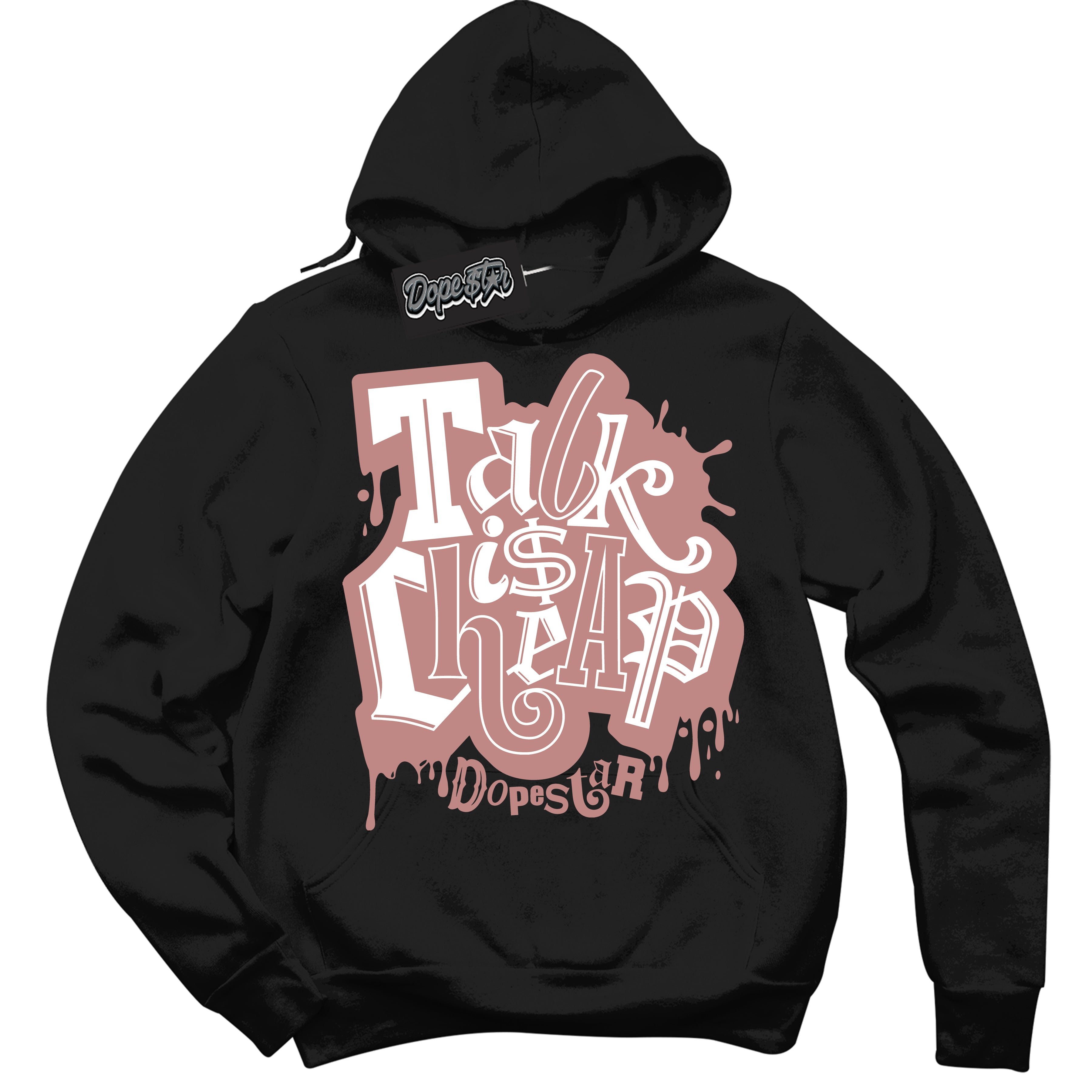 Cool Black Hoodie with “ Talk Is Cheap ”  design that Perfectly Matches Legend Pink 11s Jordans.
