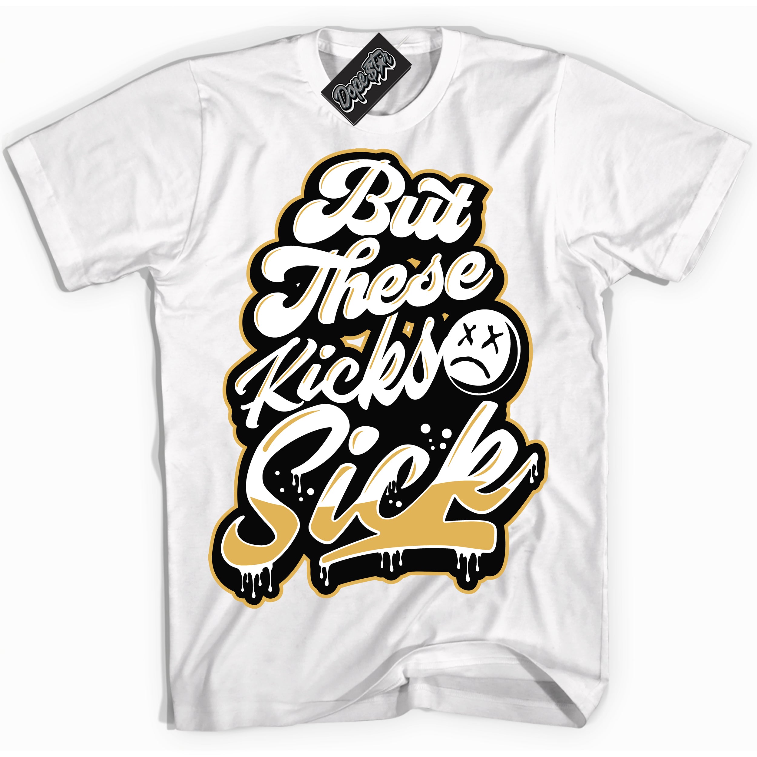 Cool White Shirt with “ Kick Sick ” design that perfectly matches Gold Swoosh 1s Sneakers.