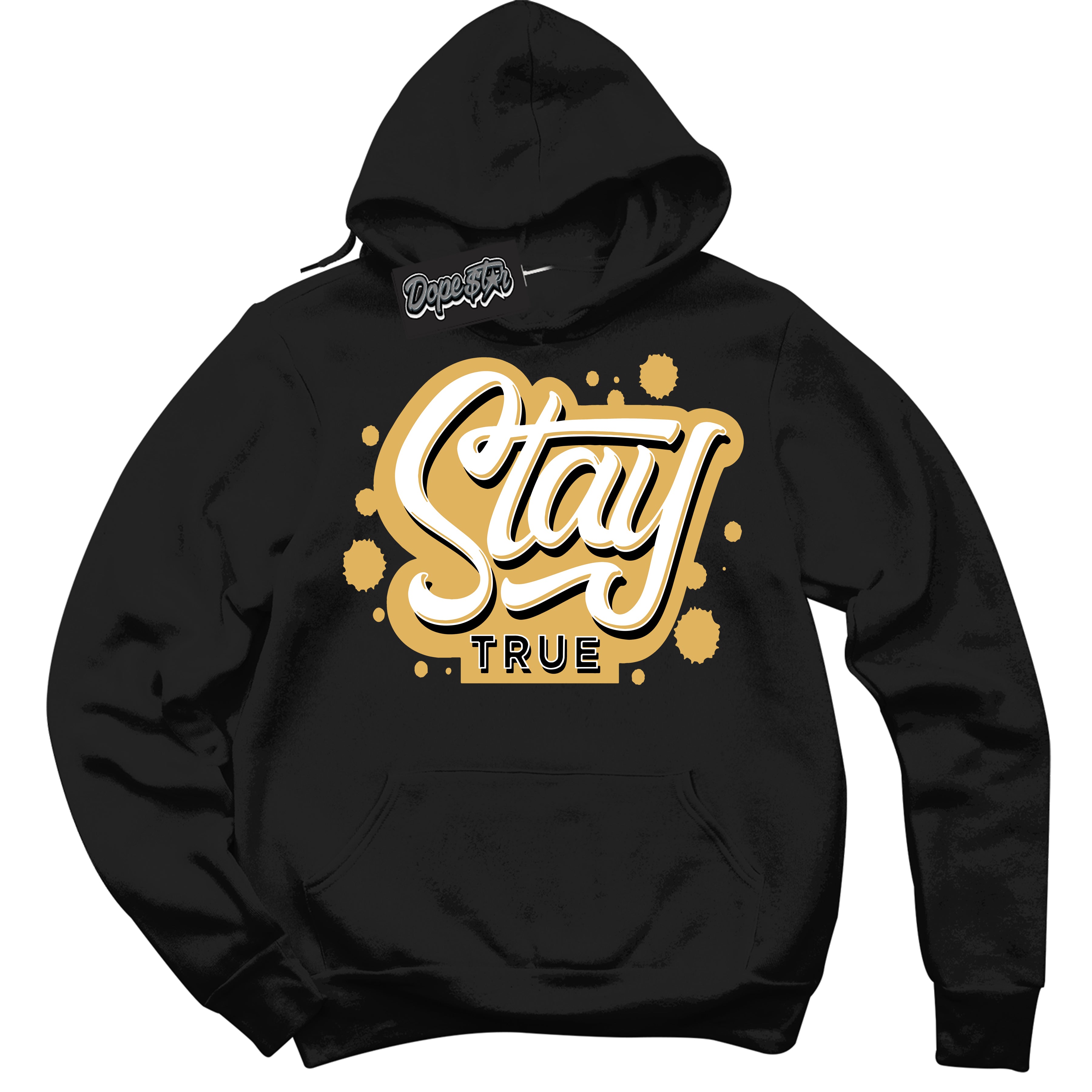 Cool Black Hoodie with “ Stay True ”  design that Perfectly Matches Gold Swoosh 1s Sneakers.