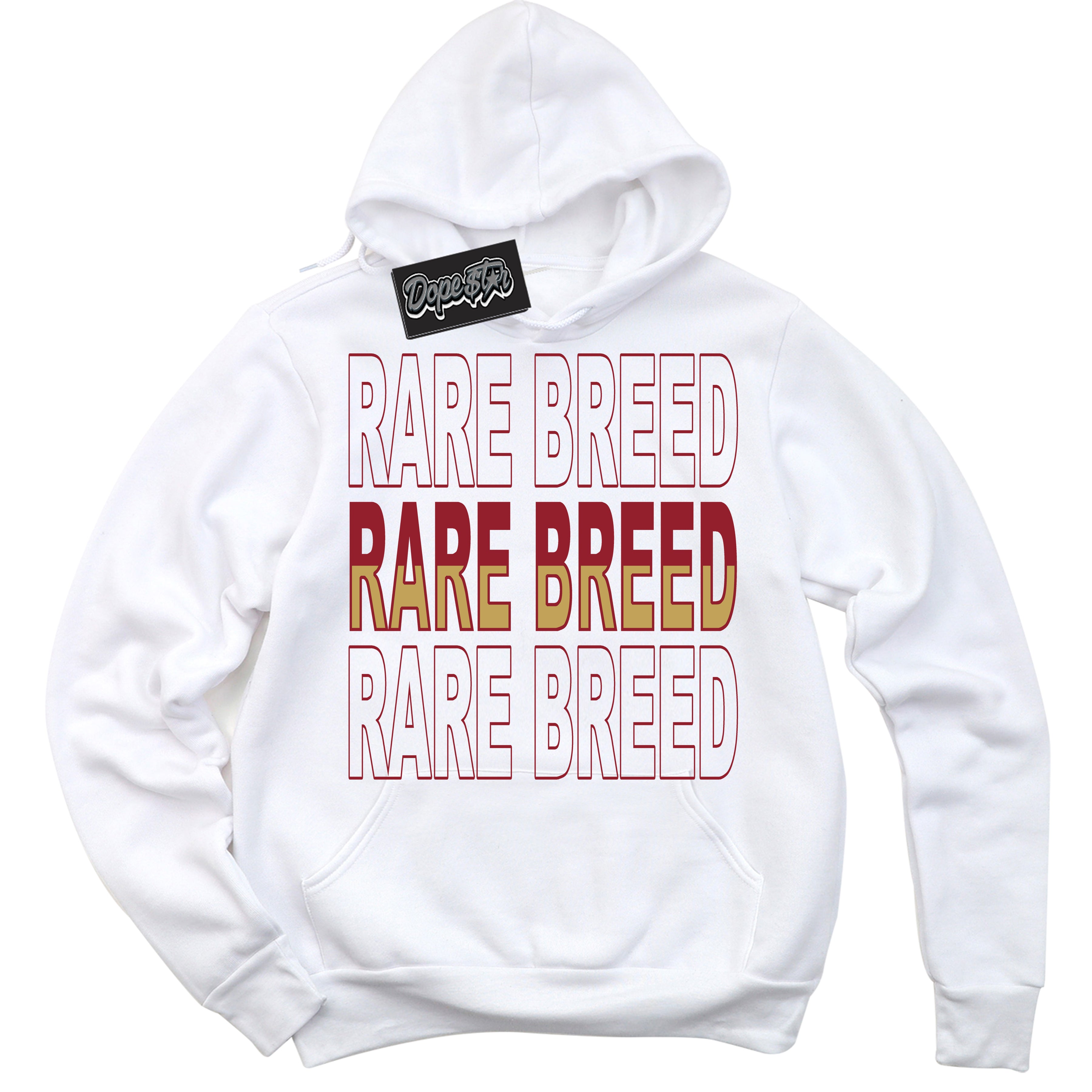 Cool White Hoodie with “ Rare Breed ”  design that Perfectly Matches Method of Make Gym Red Metallic Gold 1s Jordans.