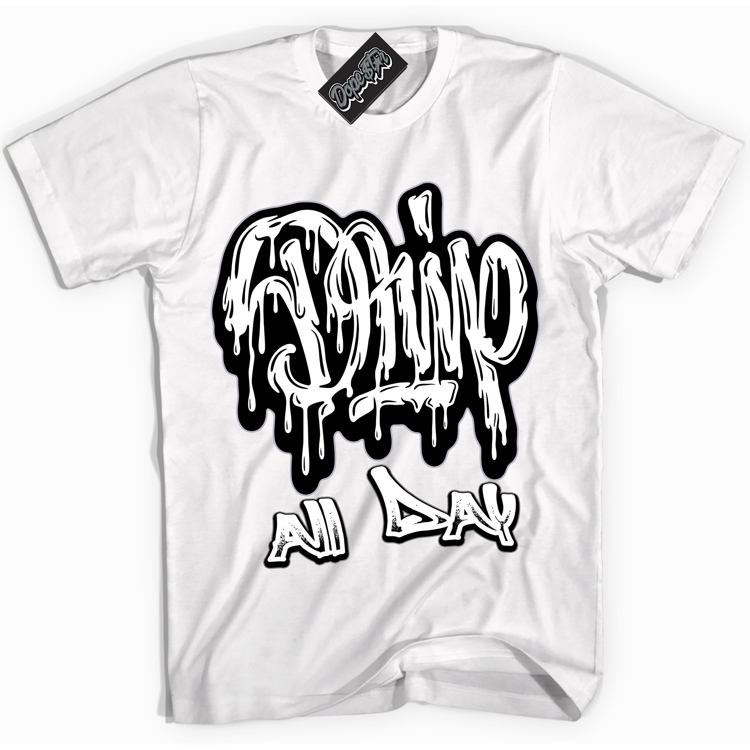 Cool White Shirt with “ Drip All Day ” design that perfectly matches OG Barons 1s Jordans.