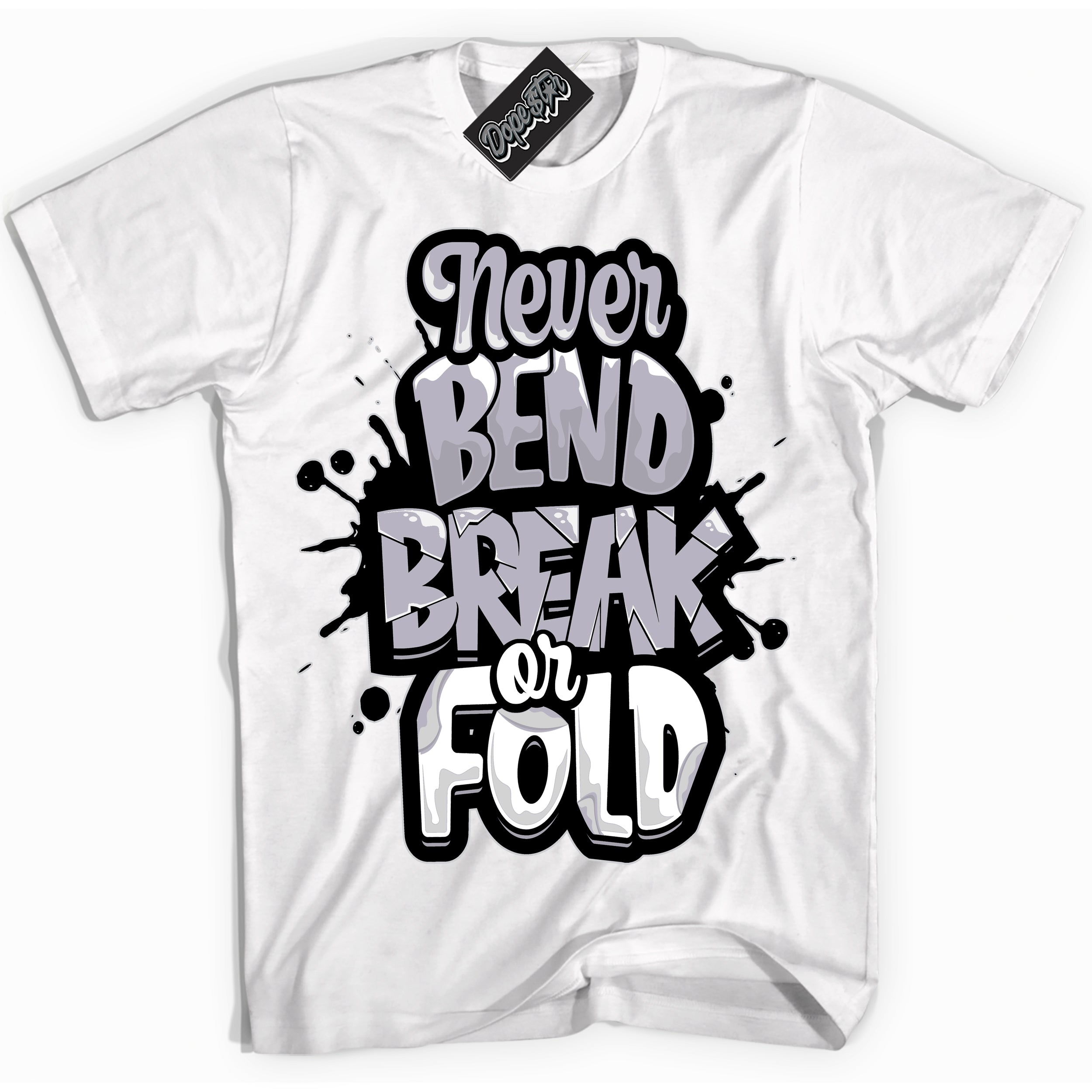Cool White Shirt with “ Never Bend Break Or Fold ” design that perfectly matches OG Barons 1s Jordans.