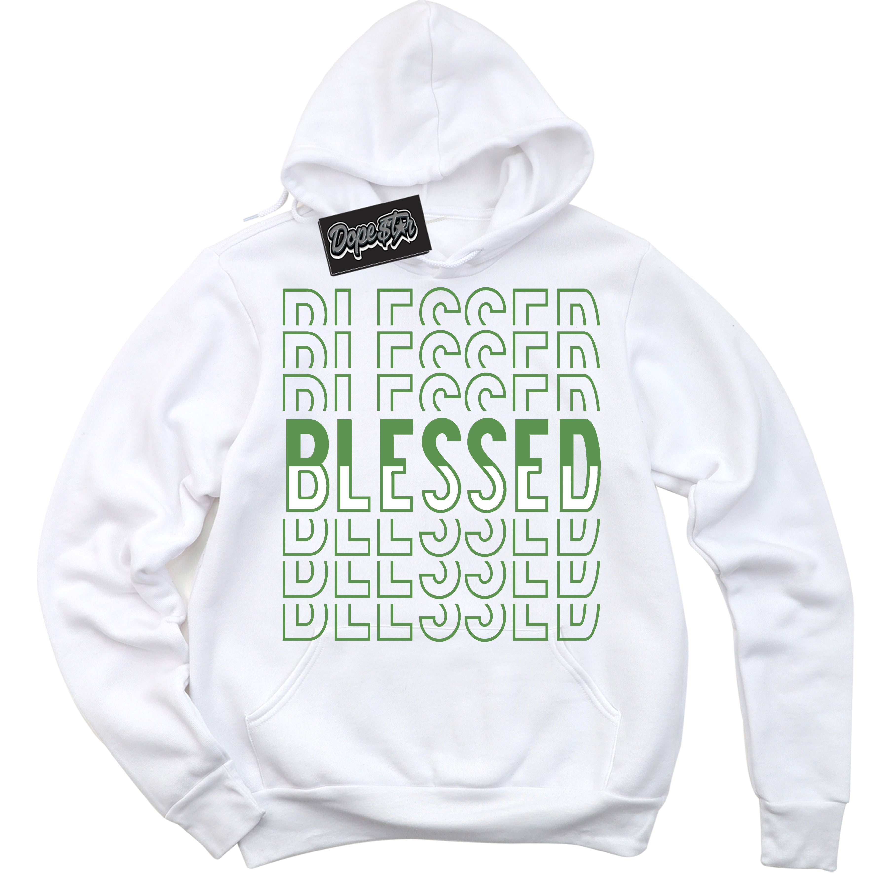 Cool White Hoodie with “ Blessed Stacked ”  design that Perfectly Matches Chlorophyll 1s Jordans.
