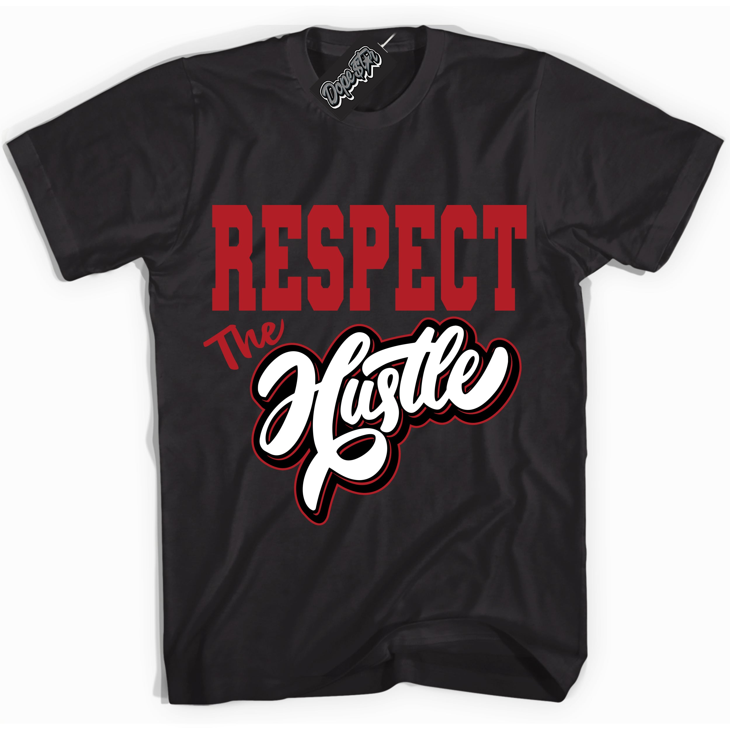 AJ1 Retro High '85 OG Bred ‘Respect The Hustle’ – Black Streetwear T-Shirt | Sneaker Matching shirt for AJ1 Retro High '85 OG Bred | Men's and Women's Streetwear Graphic Tee by Sneaker Shirts Outlet.
