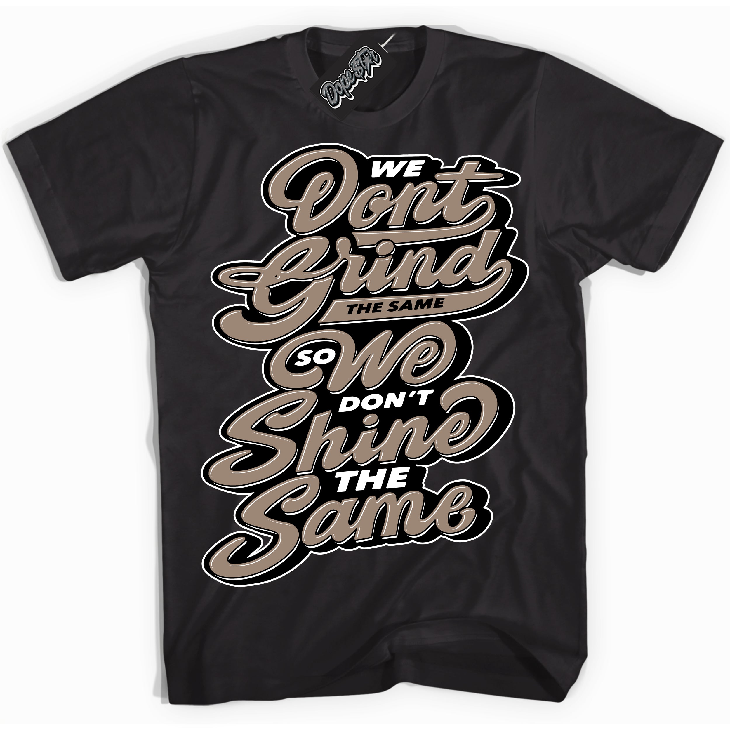 Cool Black Shirt with “ Grind Shine ” design that perfectly matches Latte 1s Sneakers.