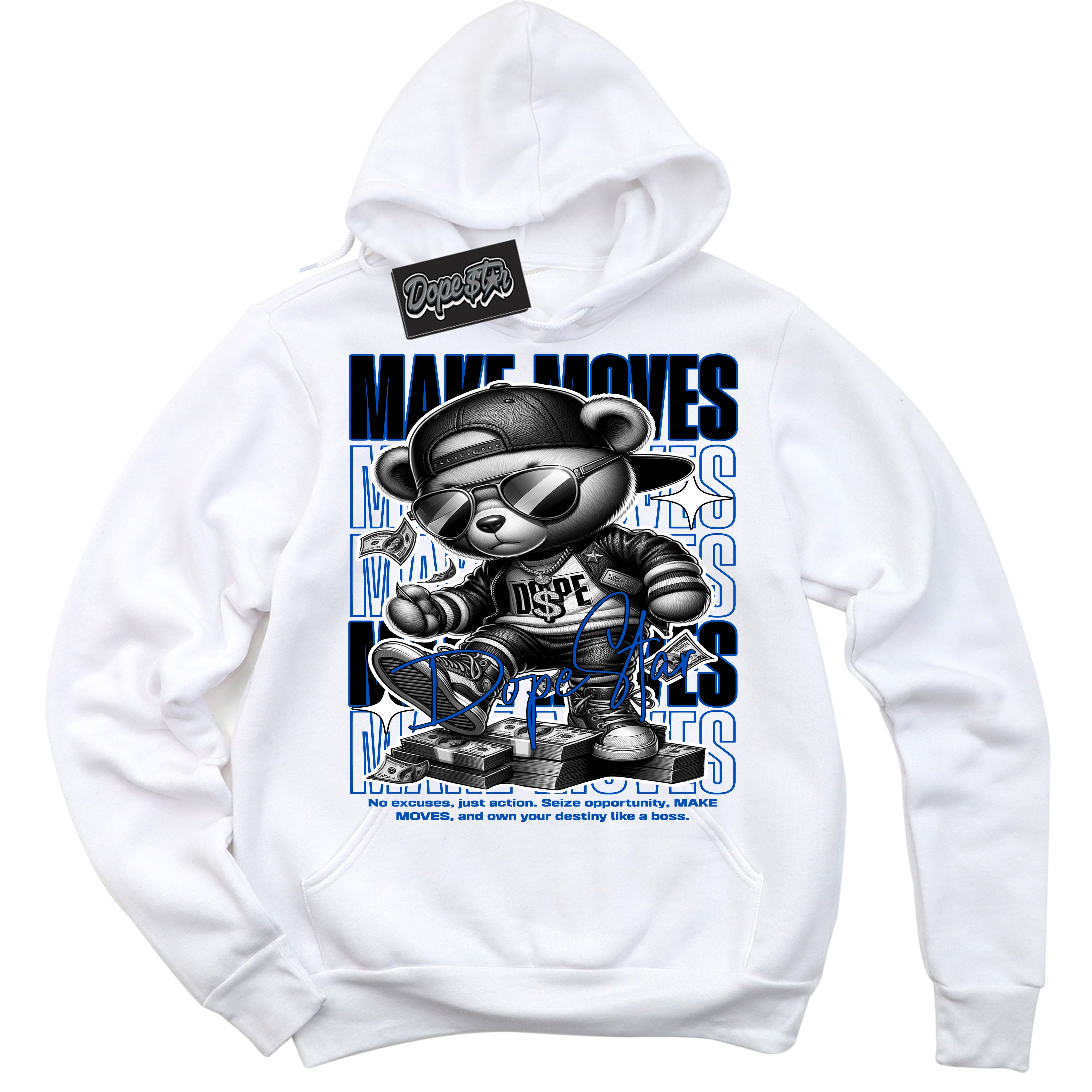 Cool White Hoodie with “ Makin Moves ”  design that Perfectly Matches Royal Reimagined 1s Sneakers.
