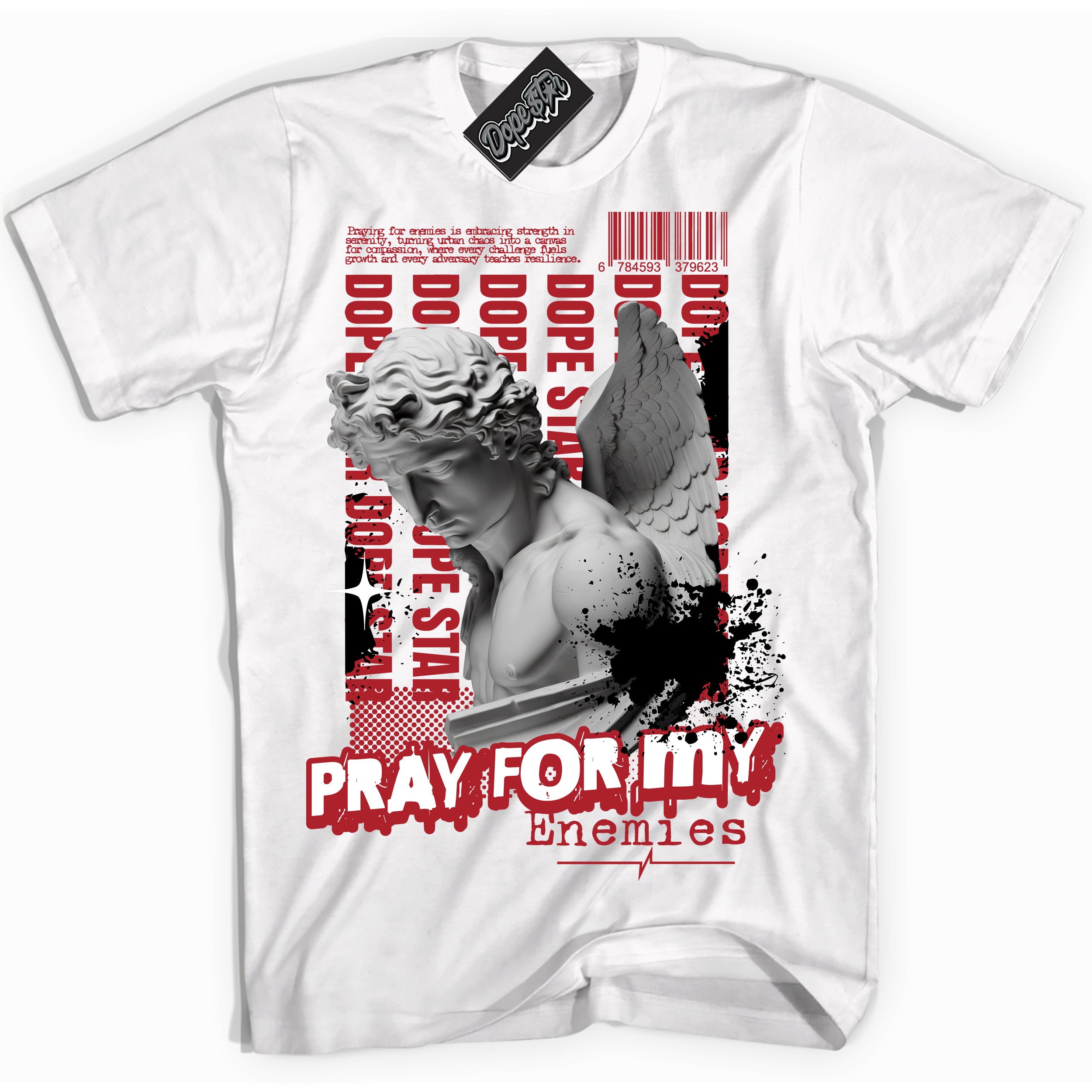 Cool White Shirt with “ Pray Enemies” design that perfectly matches Black Toe 1s Sneakers.