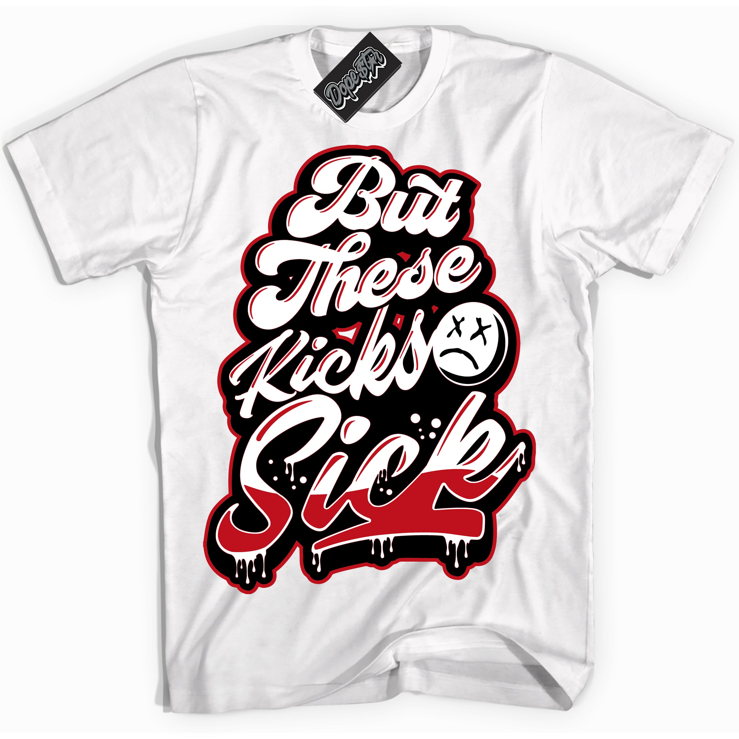 Cool White Shirt with “ Kick Sick ” design that perfectly matches Trophy Room 1s Jordans.