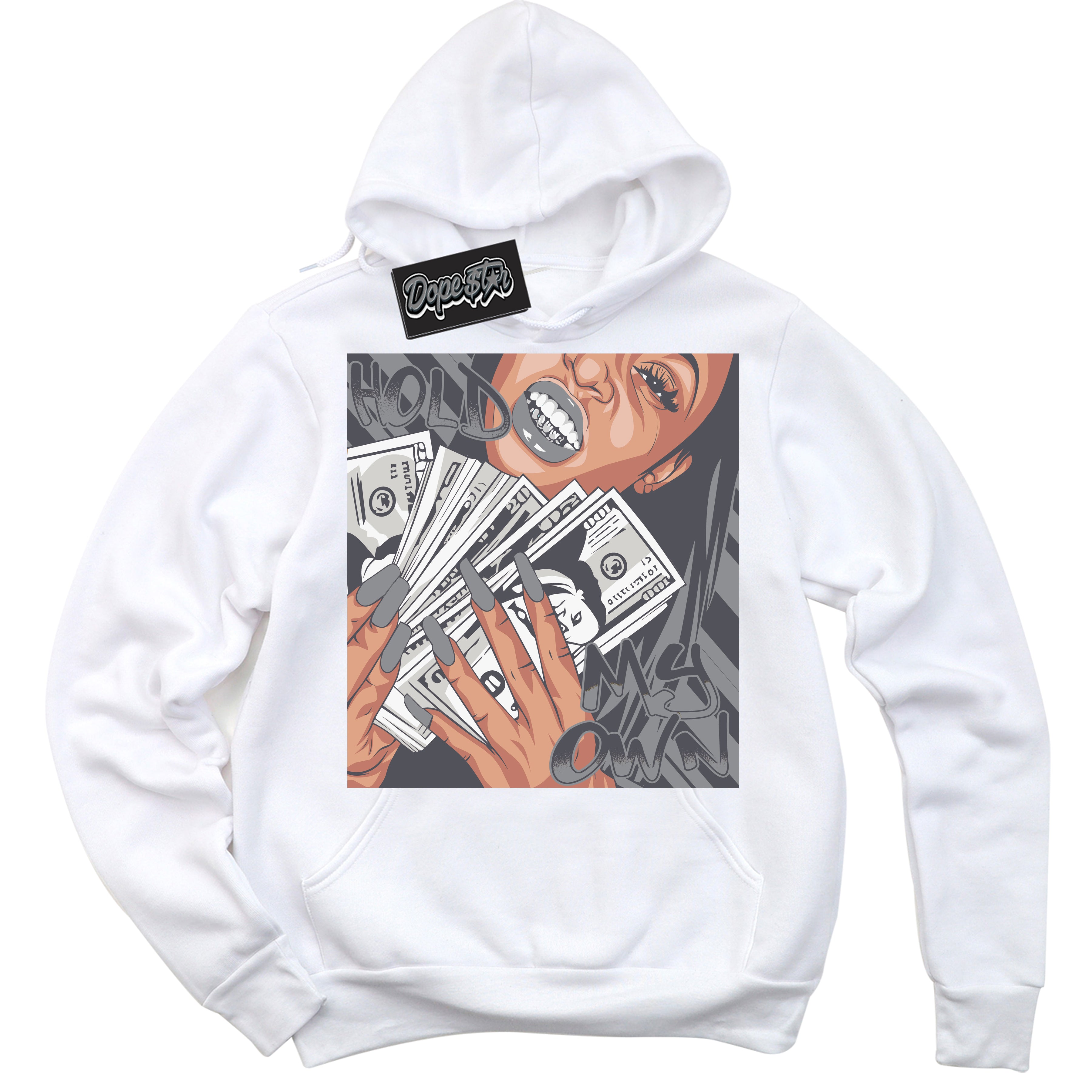 Cool White Hoodie with “ Hold My Own ”  design that Perfectly Matches Paris Olympics Wet Cement 4s Jordans.