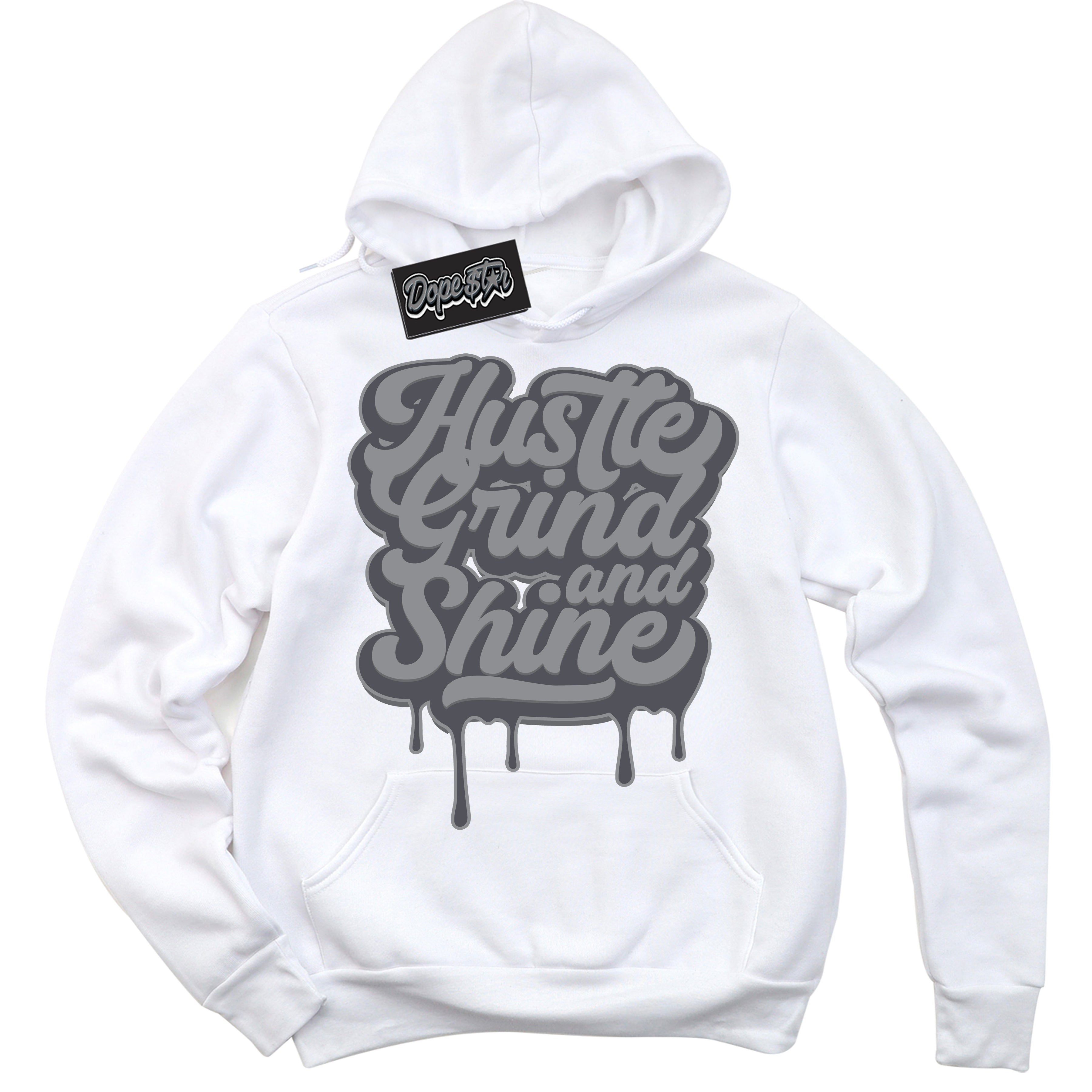 Cool White Hoodie with “ Hustle Grind And Shine ”  design that Perfectly Matches Paris Olympics Wet Cement 4s Jordans.