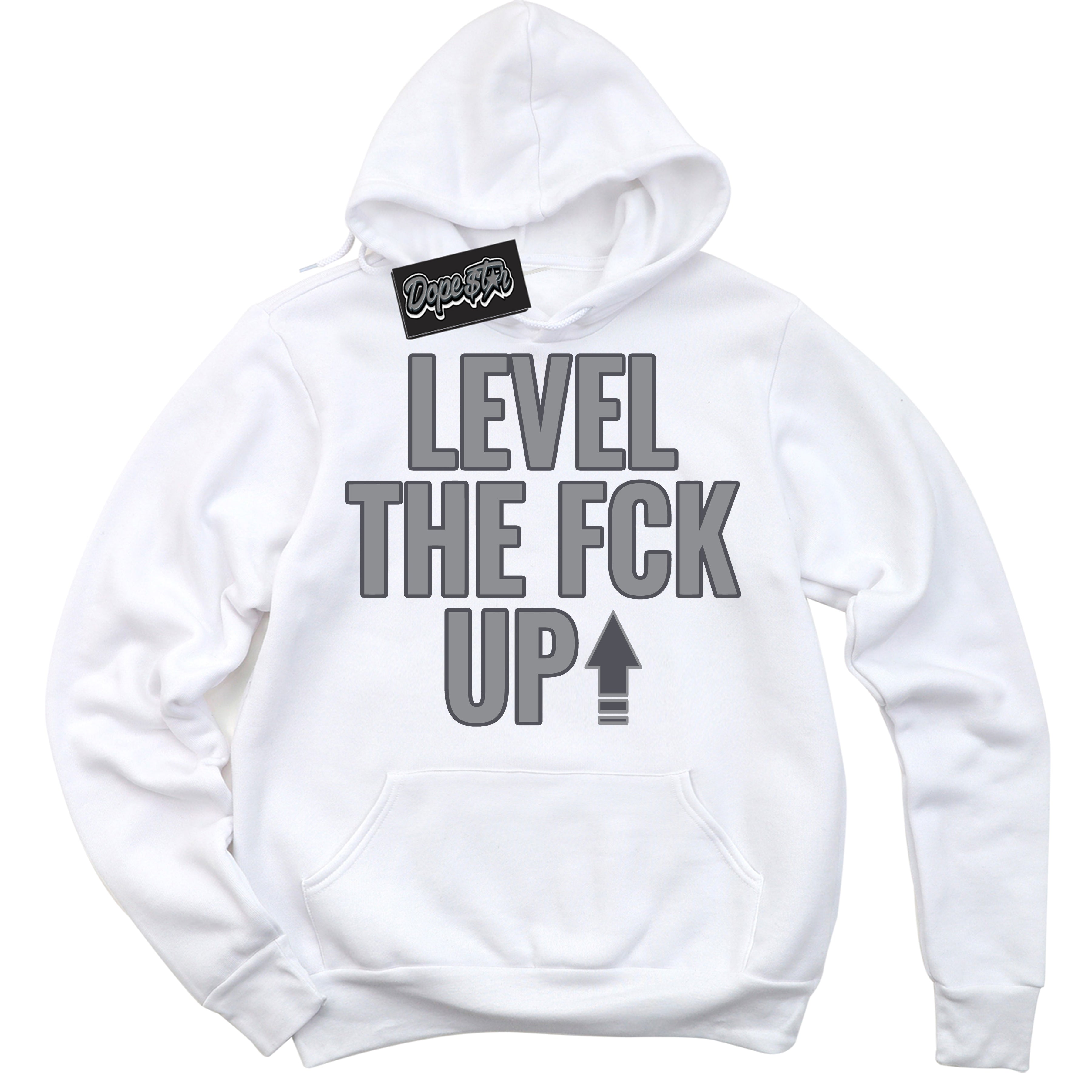 Cool White Hoodie with “ Level The Fck Up ”  design that Perfectly Matches Paris Olympics Wet Cement 4s Jordans.