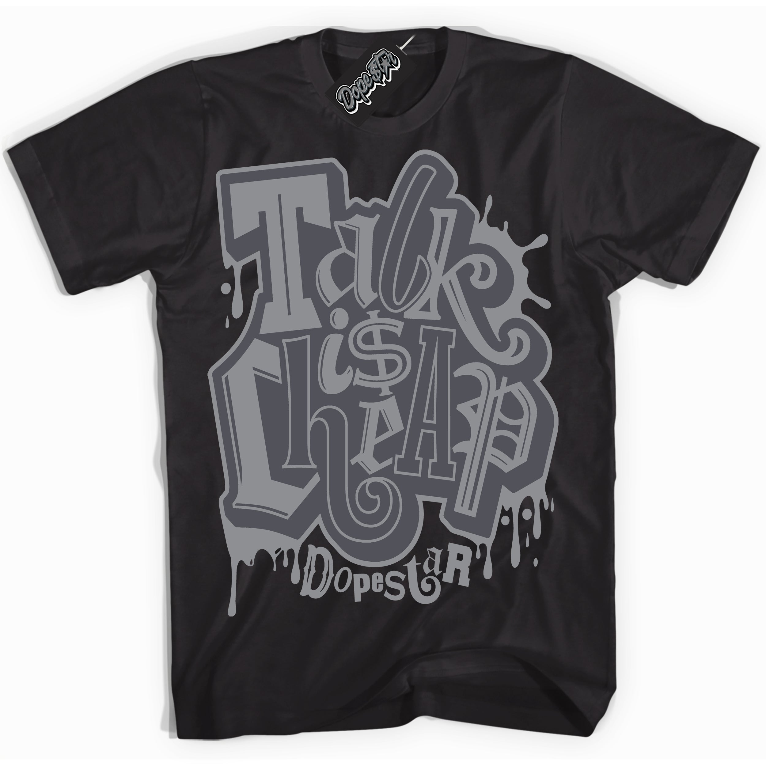 Cool Black Shirt with “ Talk Is Cheap ” design that perfectly matches Paris Olympics Wet Cement 4s Jordans.