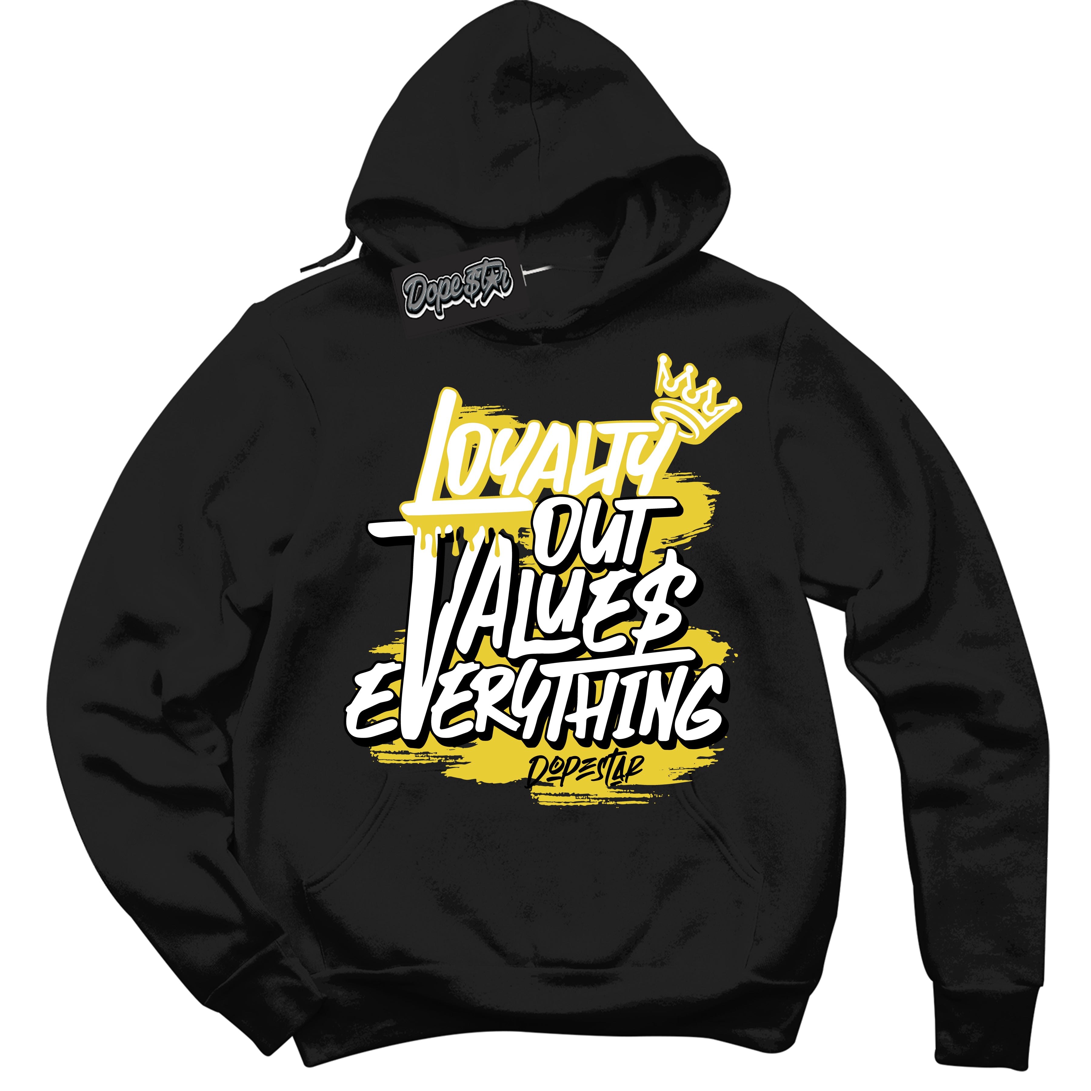Cool Black Hoodie with “ Loyalty Out Values Everything ”  design that Perfectly Matches Vivid Sulfur 4s Jordans.