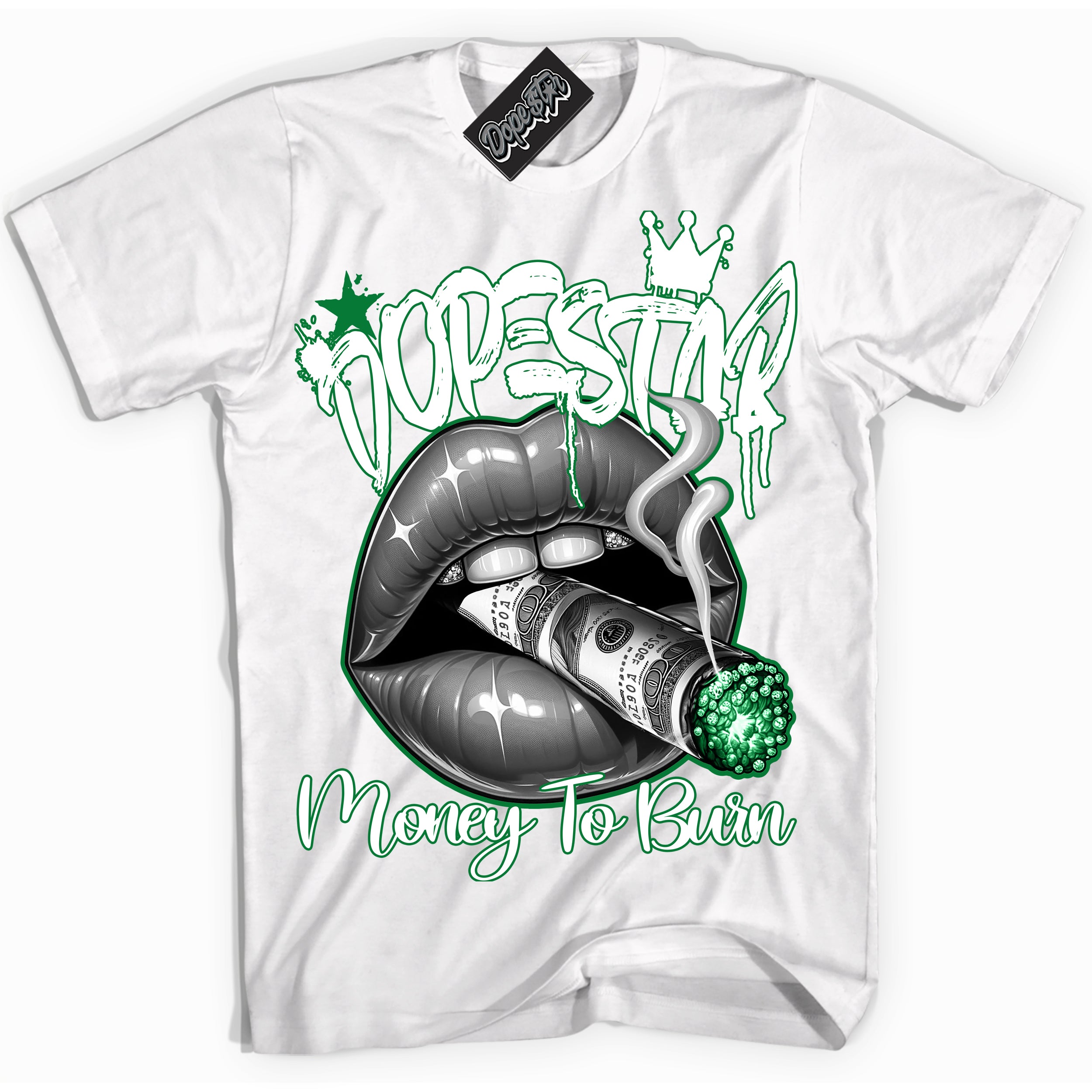 Cool White Shirt with “ Money To Burn” design that perfectly matches Lucky Green 5s Sneakers.