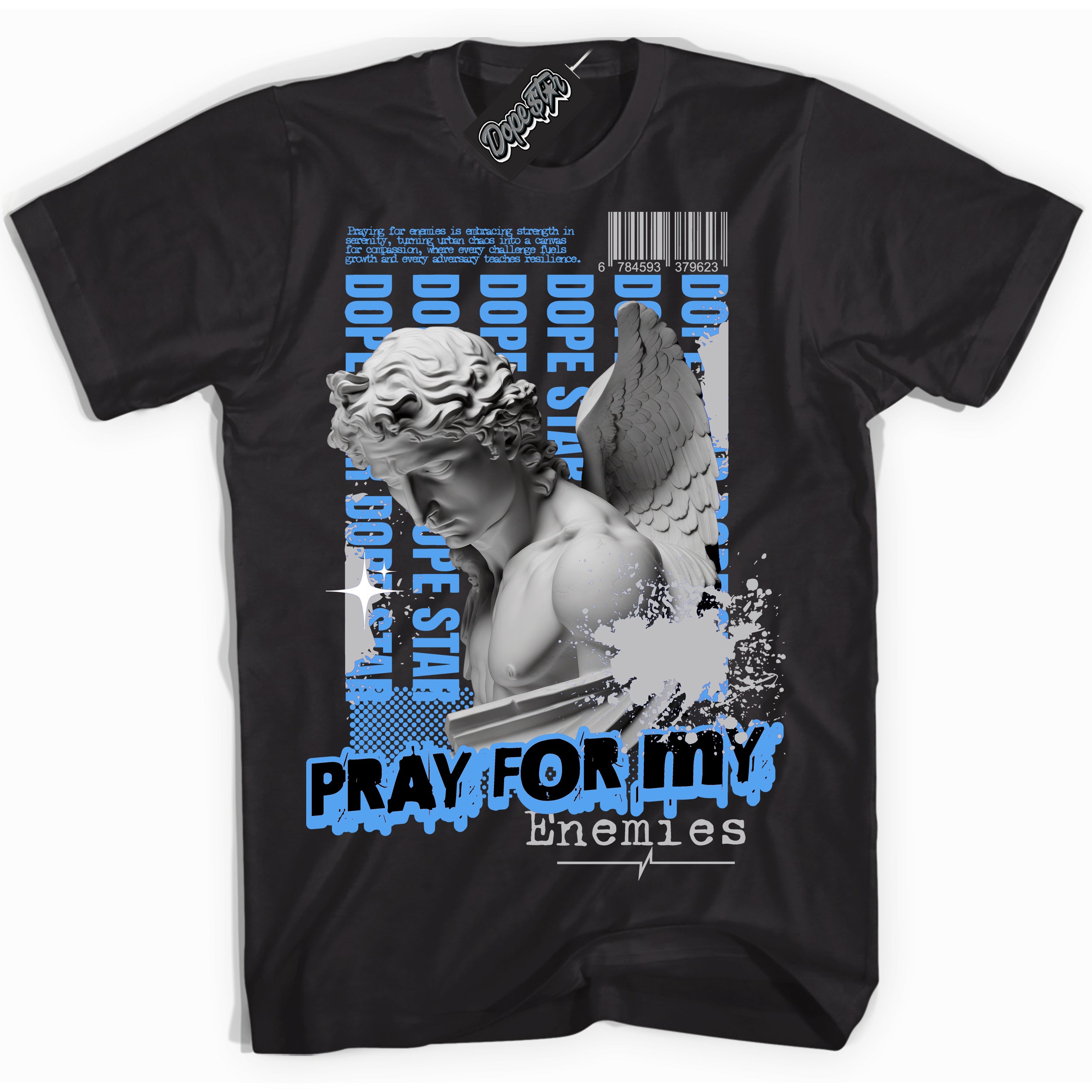 Cool Black Shirt with “ Pray Enemies” design that perfectly matches UNC University Blue 5s Sneakers.