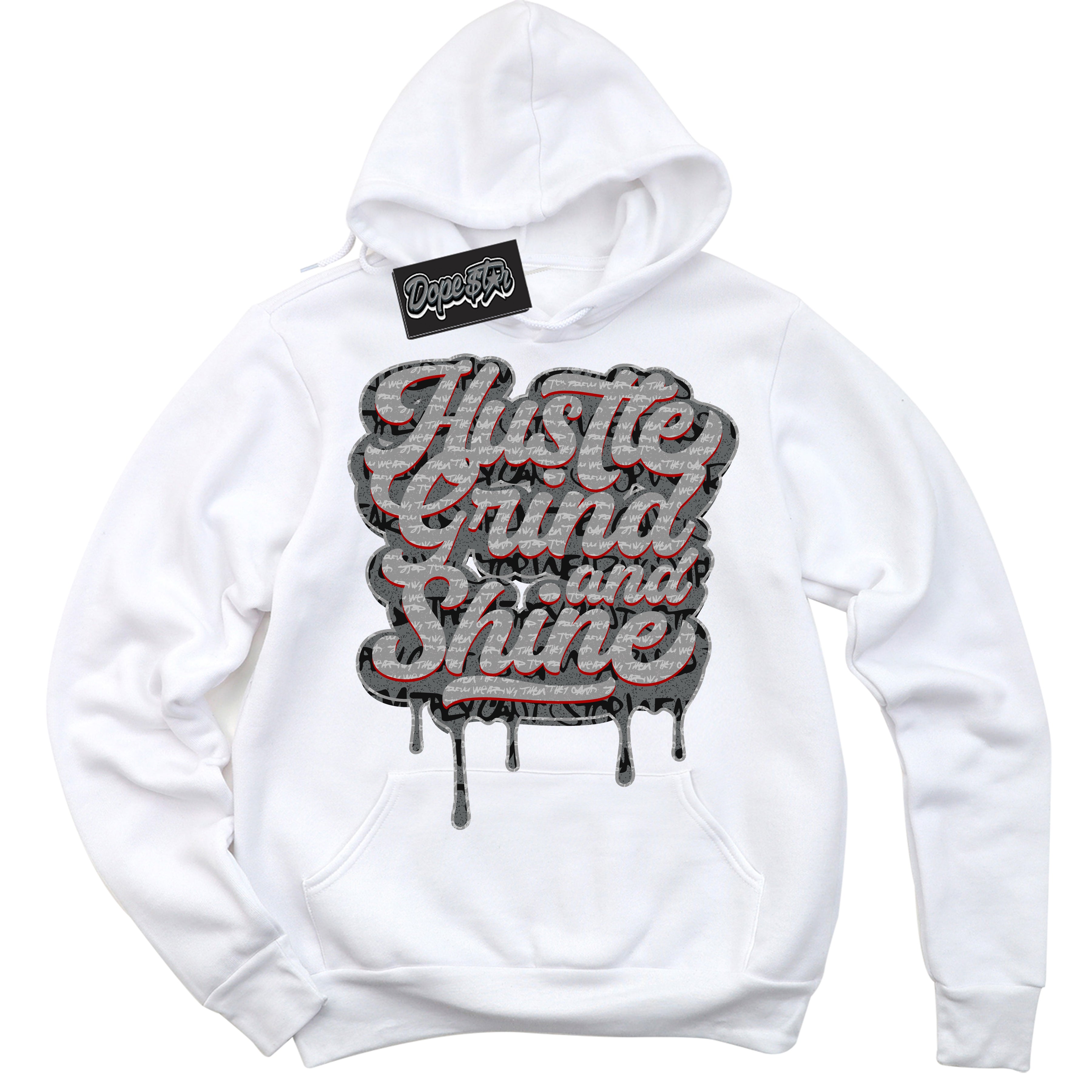 Cool White Hoodie with “ Hustle Grind And Shine ”  design that Perfectly Matches Rebellionaire 1s Sneakers.