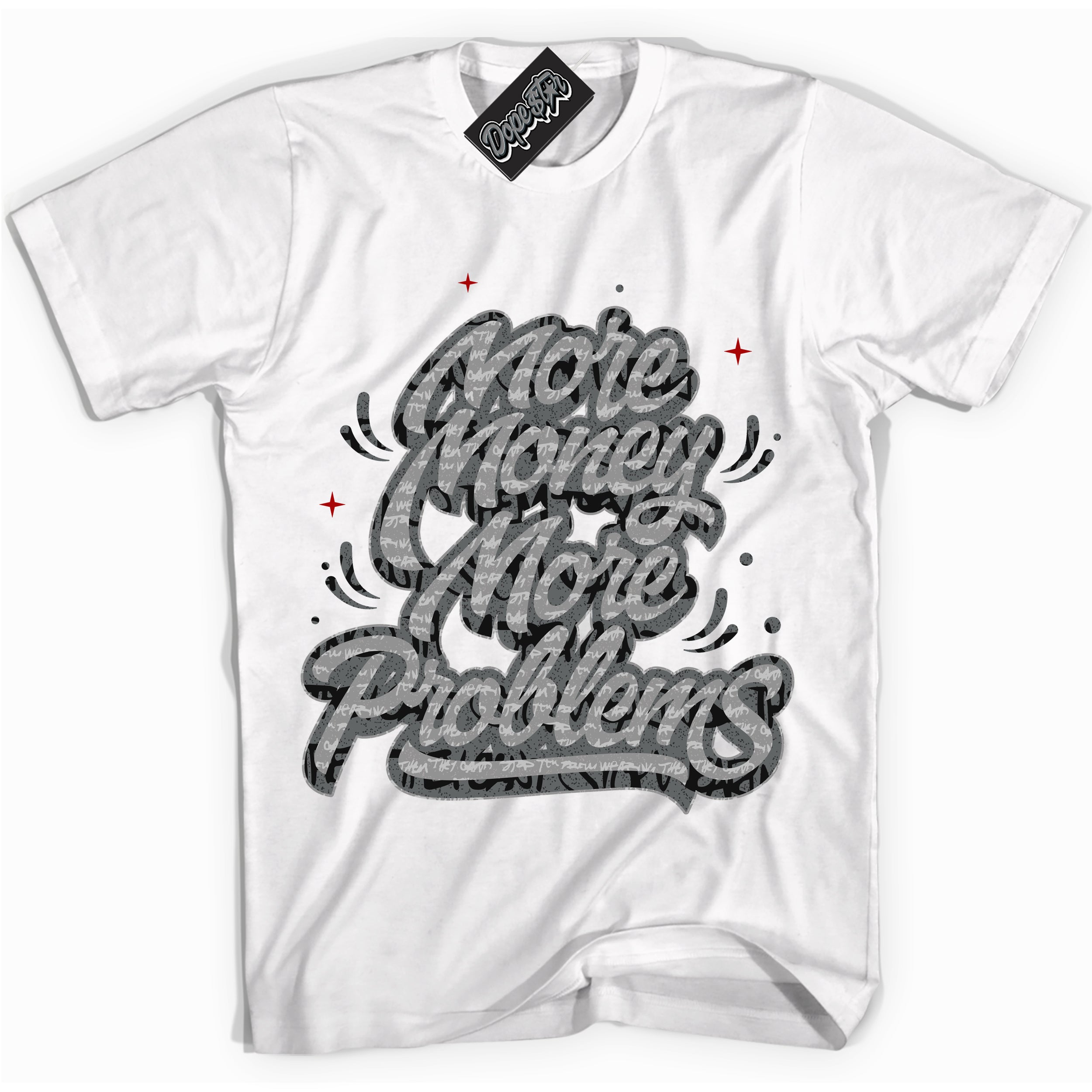 Cool White Shirt with “ More Money More Problems ” design that perfectly matches Rebellionaire 1s Sneakers.