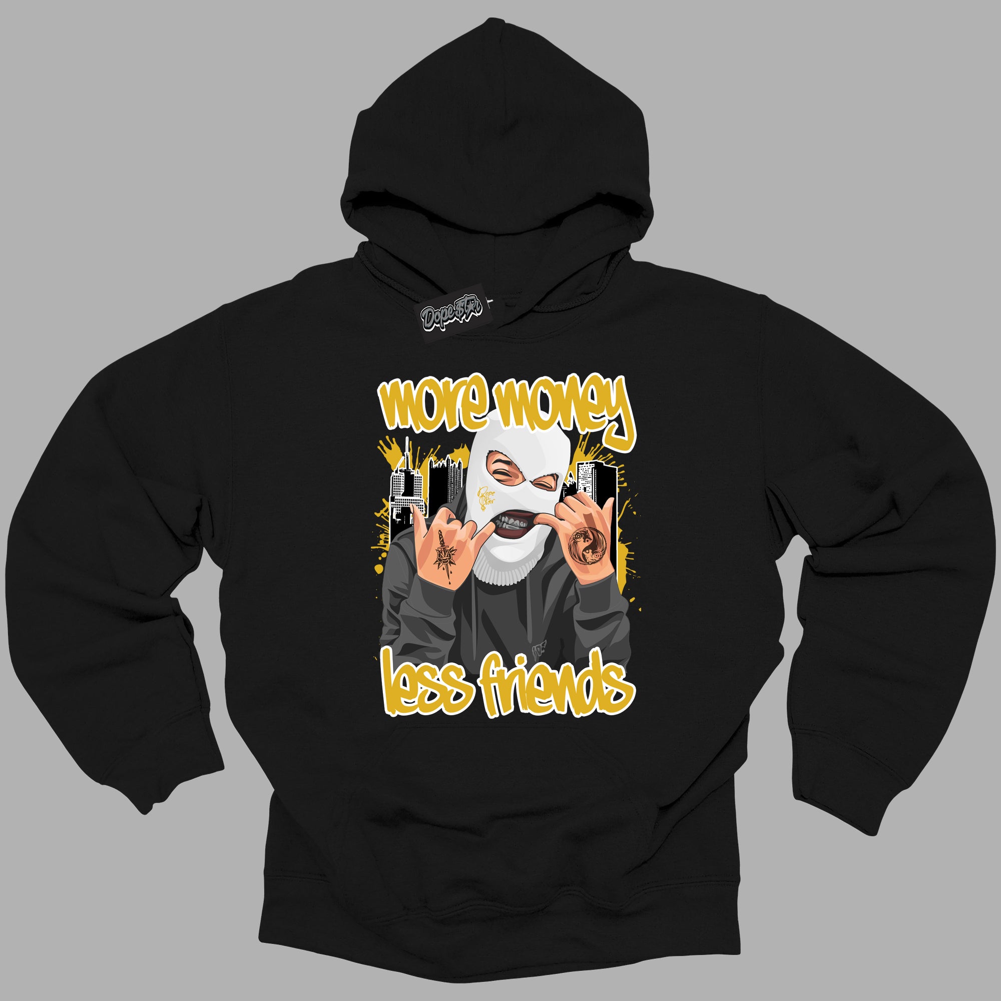 Cool Black Hoodie with “More Money Less Friends ”  design that Perfectly Matches Yellow Ochre 6s Sneakers.