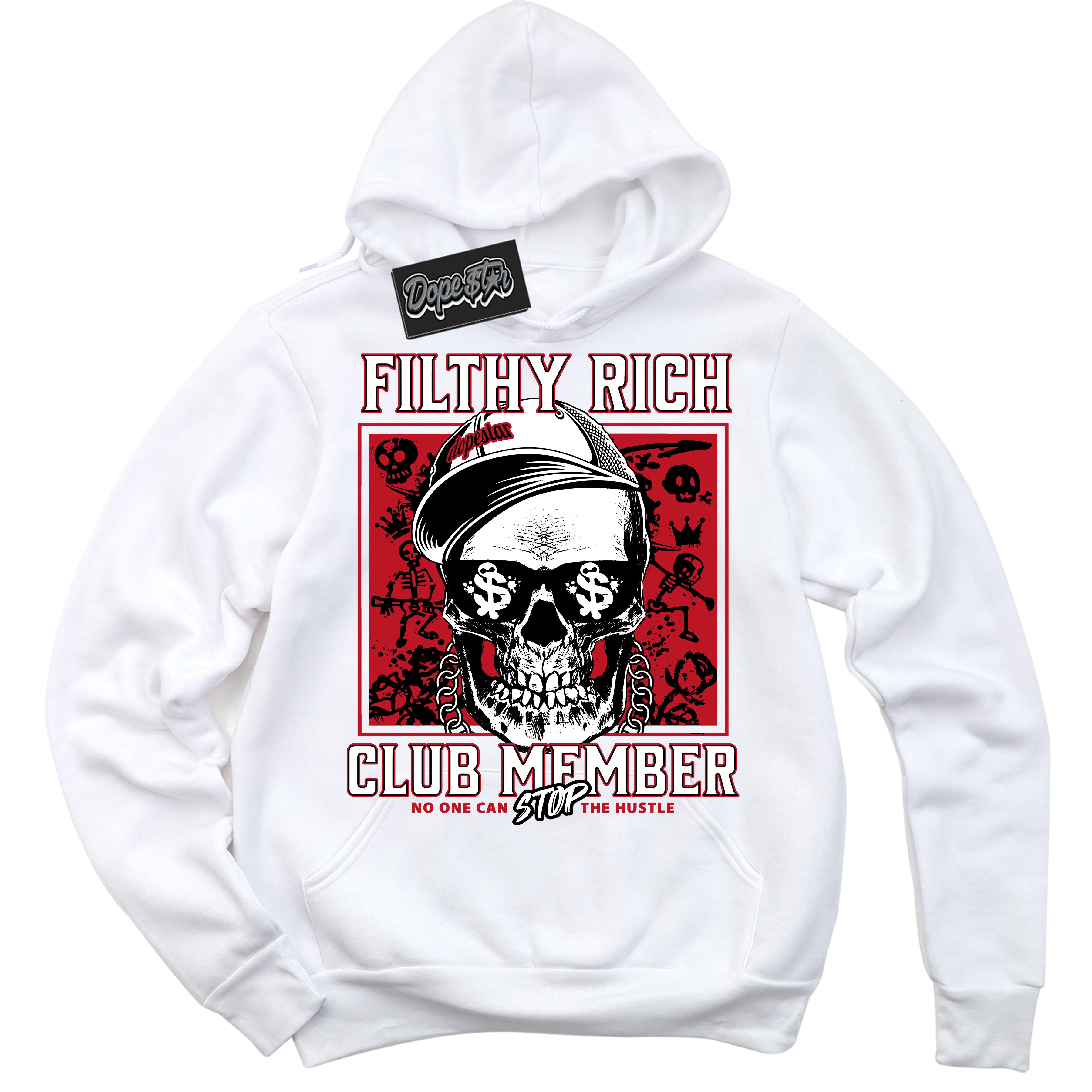 Cool White Hoodie with “ Filthy Rich ”  design that Perfectly Matches Black Dragon Red Dunk.