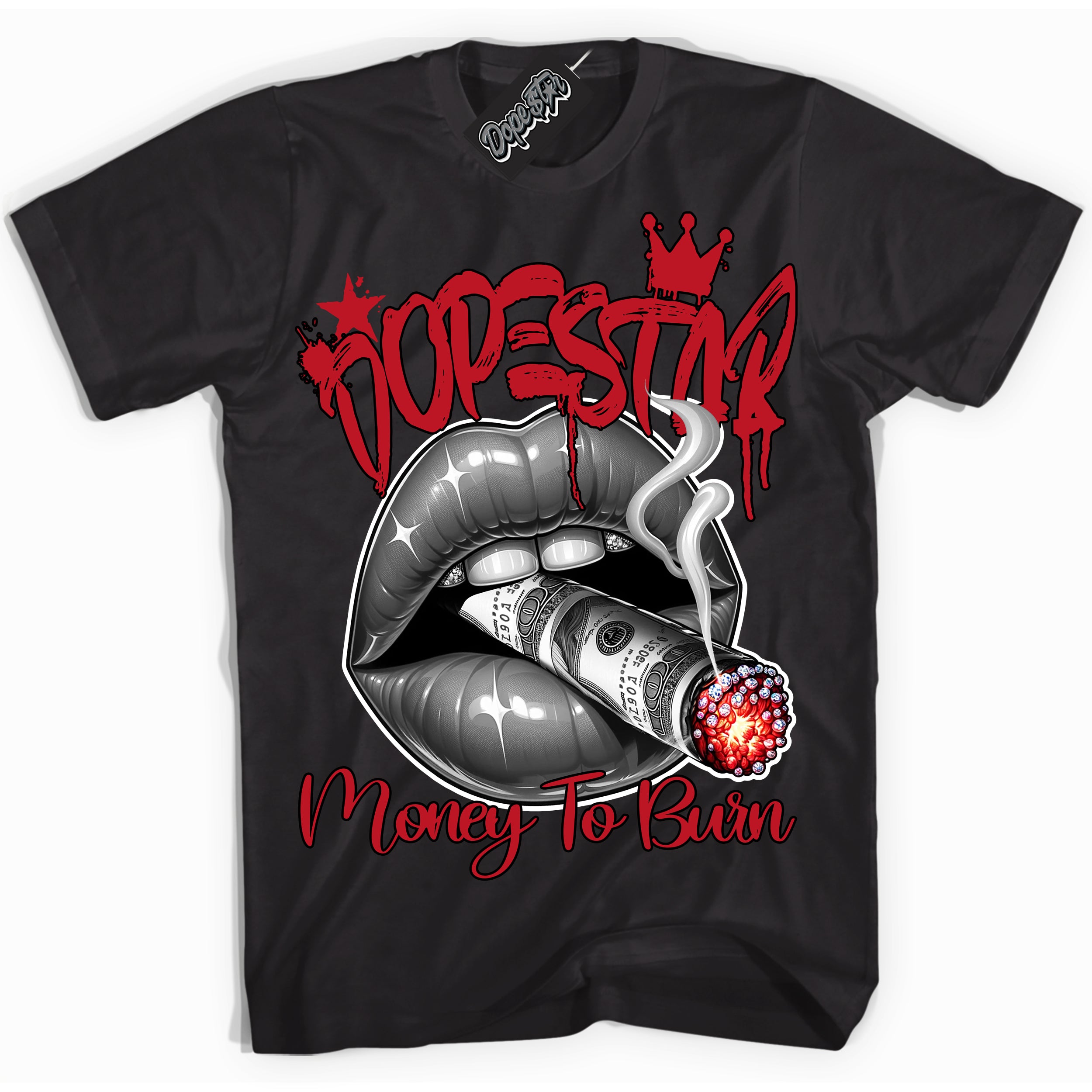 Cool Black Shirt with “ Money To Burn ” design that perfectly matches Black Dragon Red Dunk.