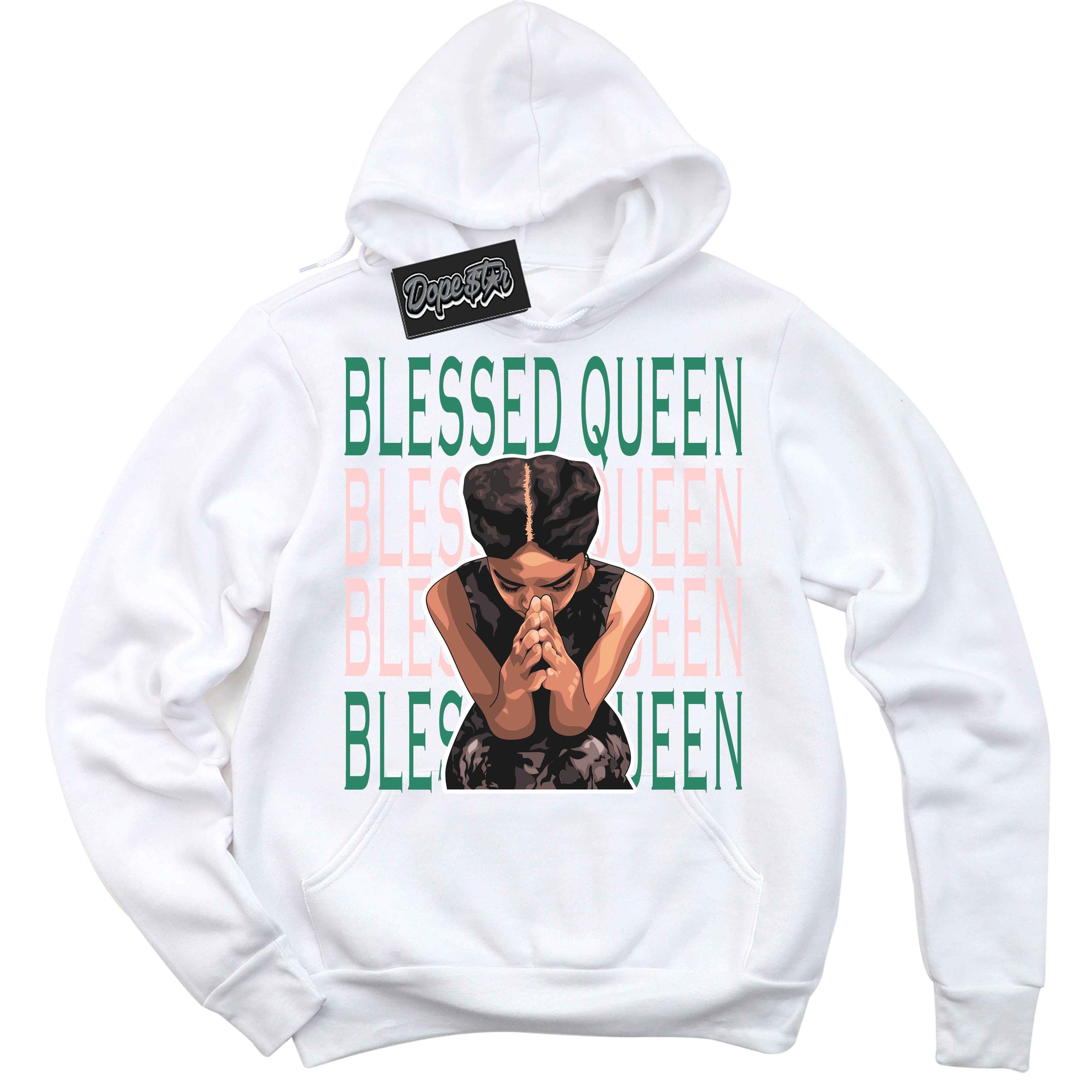 Cool White Hoodie with “ Blessed Queen ”  design that Perfectly Matches Malachite Dunks Dunks.