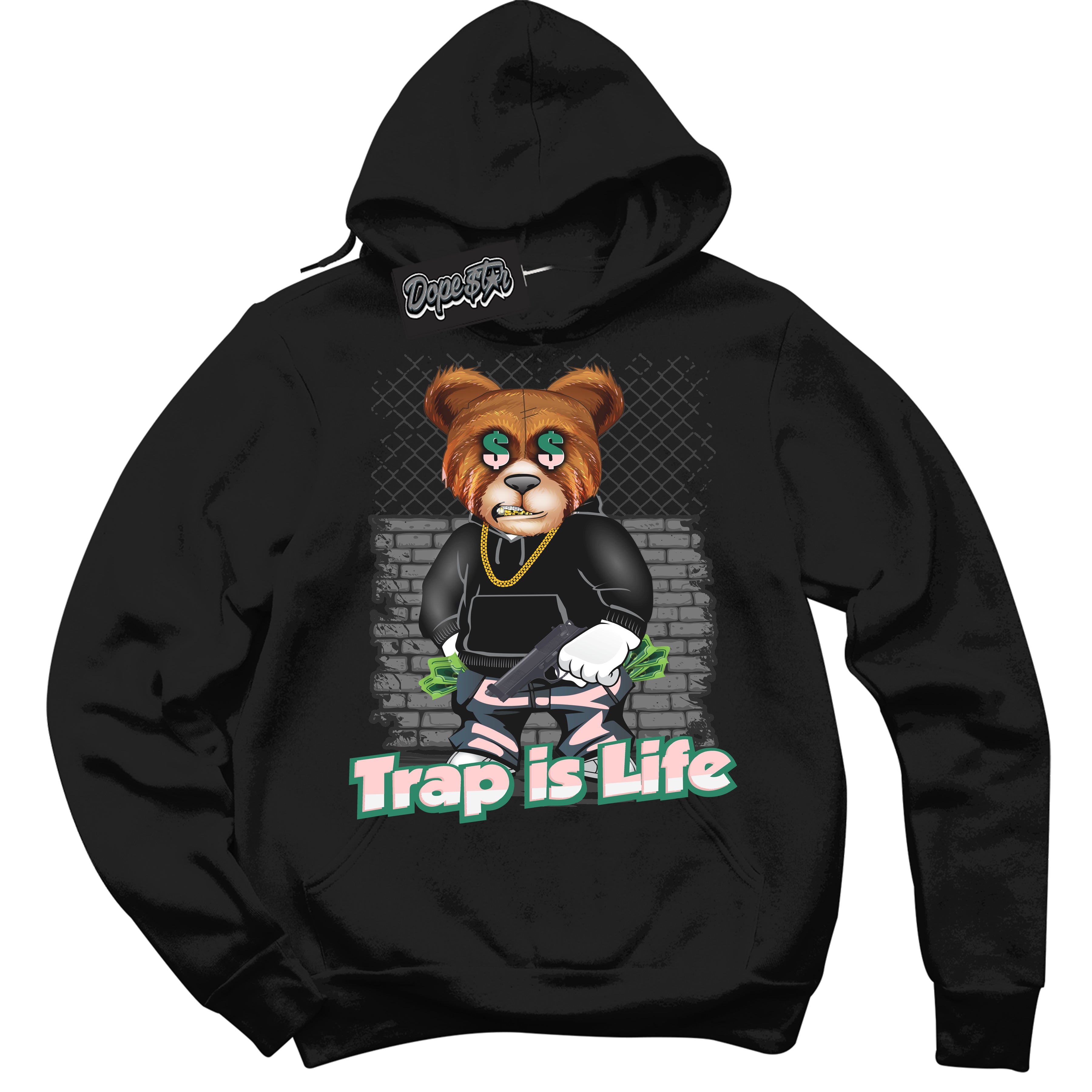 Cool Black Hoodie with “ Trap Is Life ”  design that Perfectly Matches Malachite Dunks Dunks.