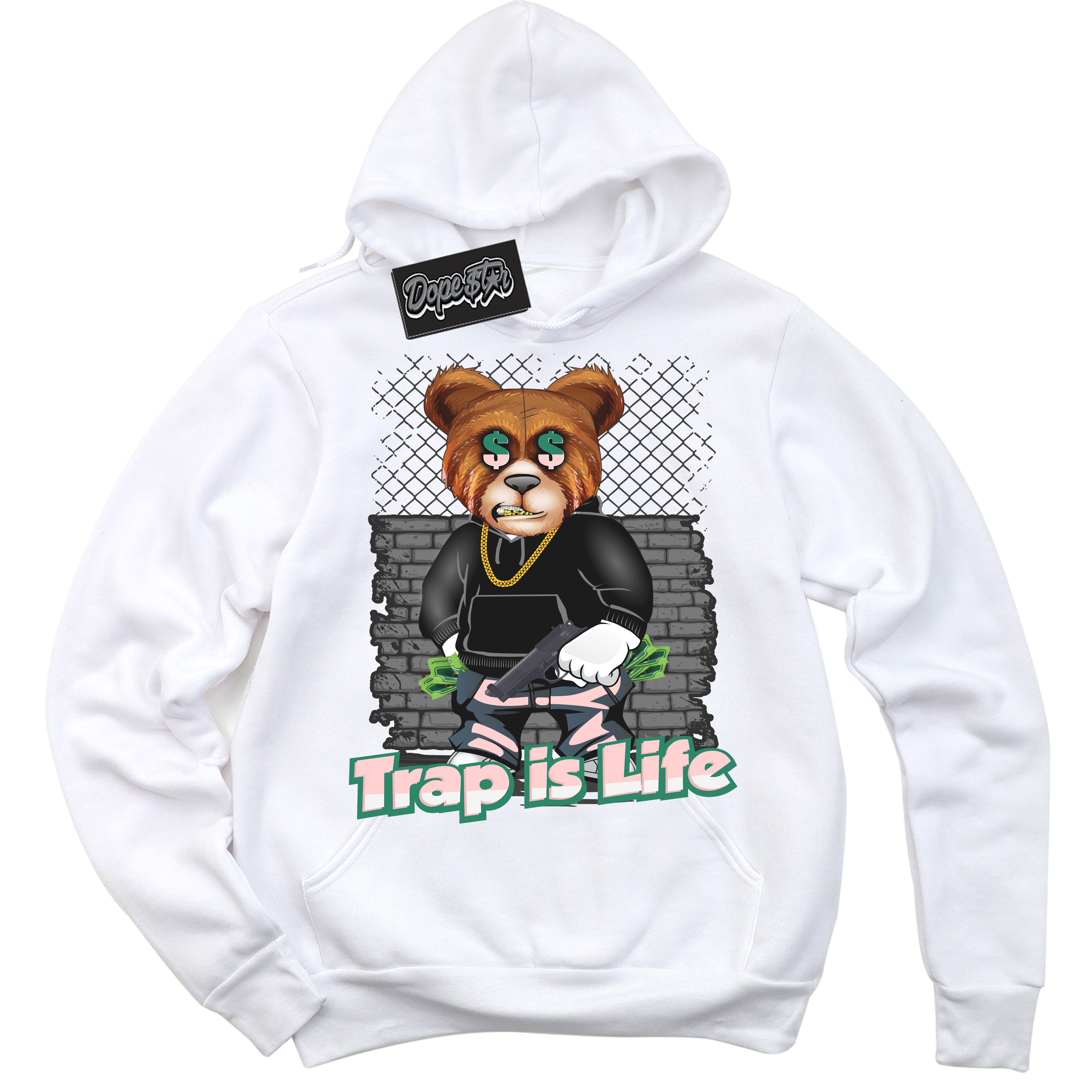 Cool White Hoodie with “ Trap Is Life ”  design that Perfectly Matches Malachite Dunks Dunks.