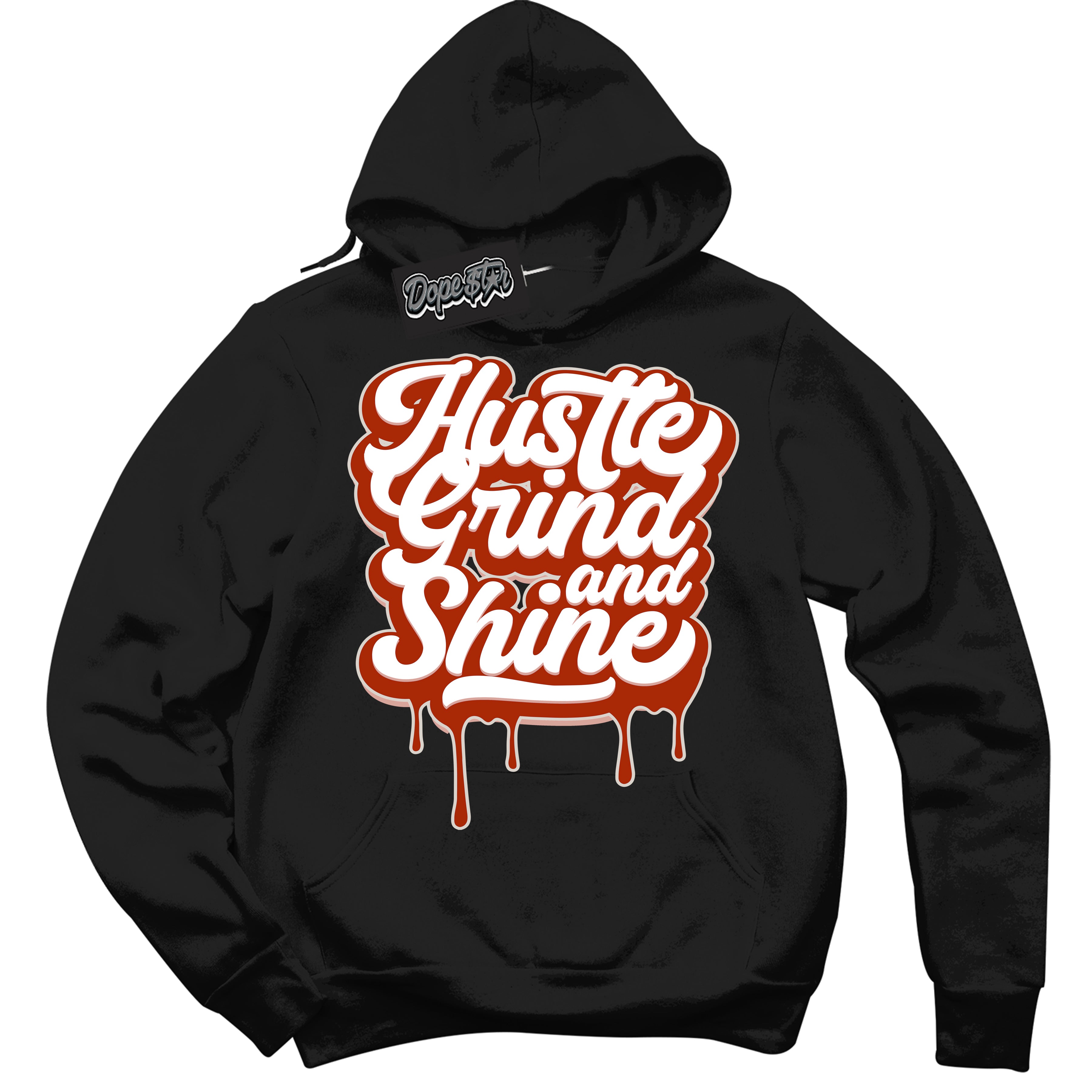 Cool Black Hoodie with “ Hustle Grind And Shine ”  design that Perfectly Matches Red Stardust Dunk.