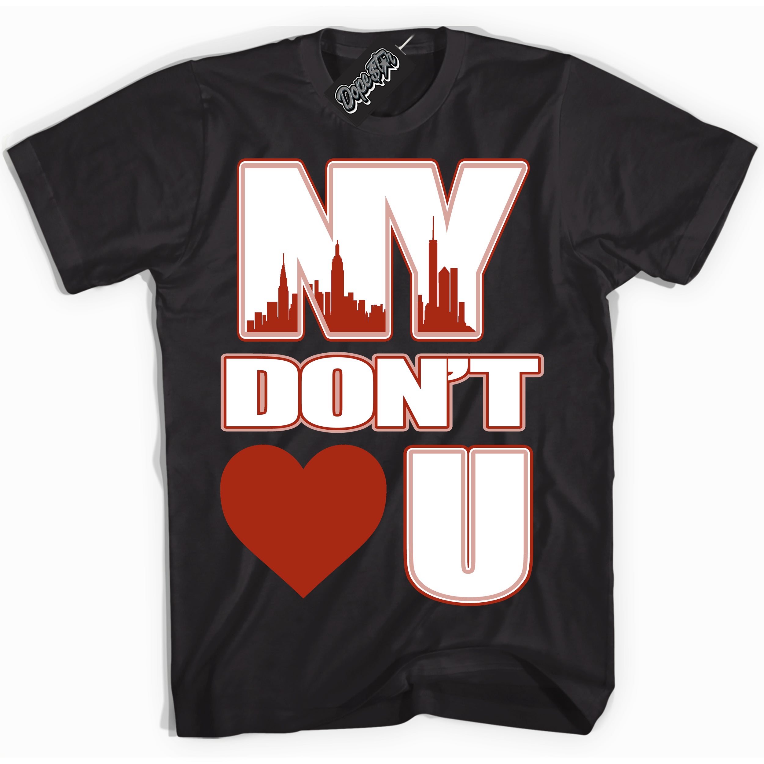 Cool Black Shirt with “ NY Don't Love You ” design that perfectly matches Red Stardust Dunk.