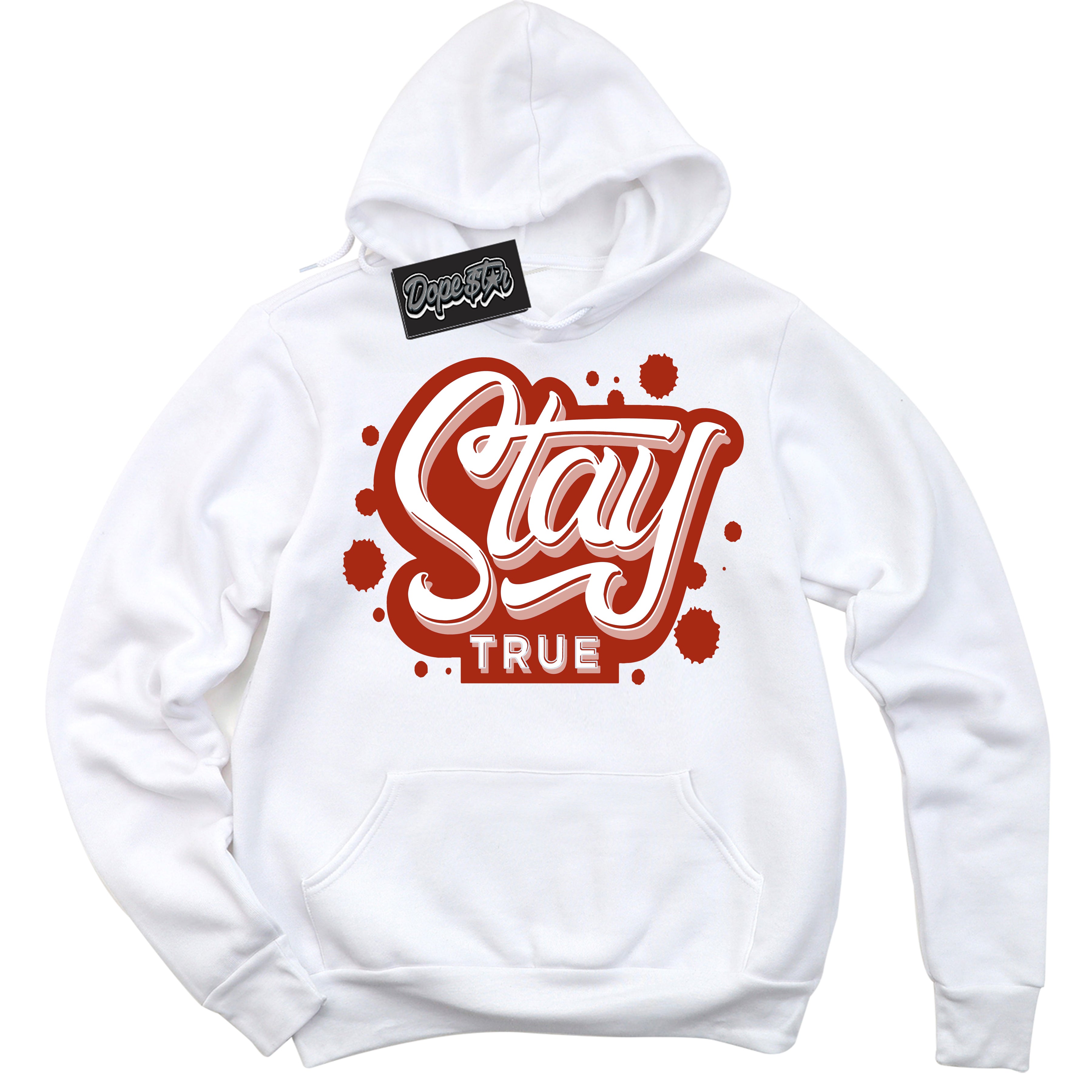 Cool White Hoodie with “ Stay True ” design that Perfectly Matches Red Stardust Dunk.