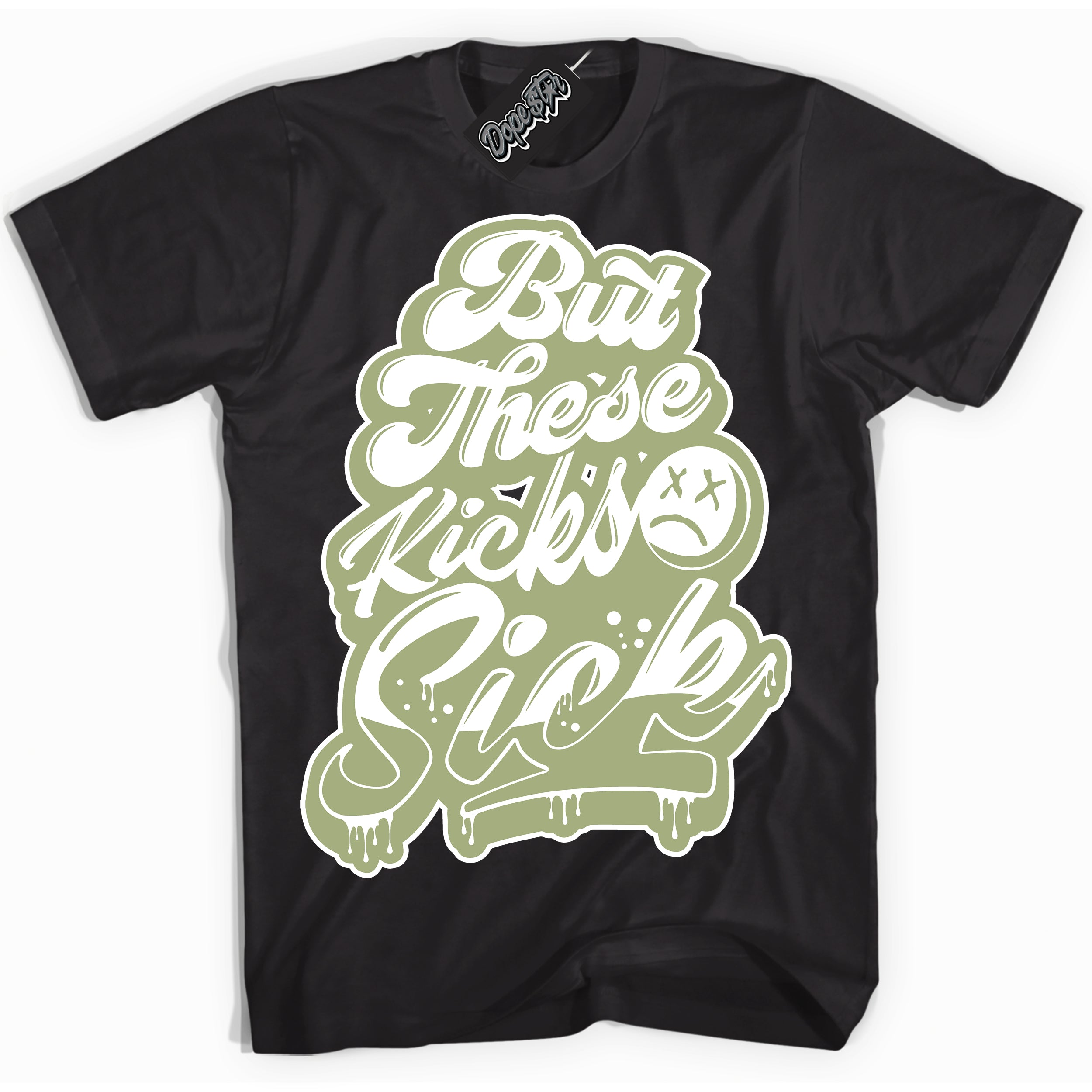 Cool Black Shirt with “ Kick Sick ” design that perfectly matches Safari Oil Green Dunk.
