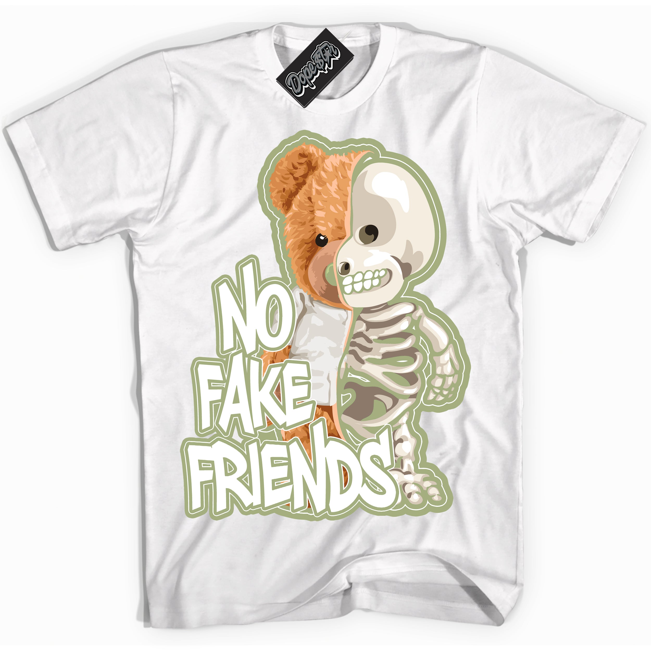 Cool White Shirt with “ No Fake Friends ” design that perfectly matches Safari Oil Green Dunk.