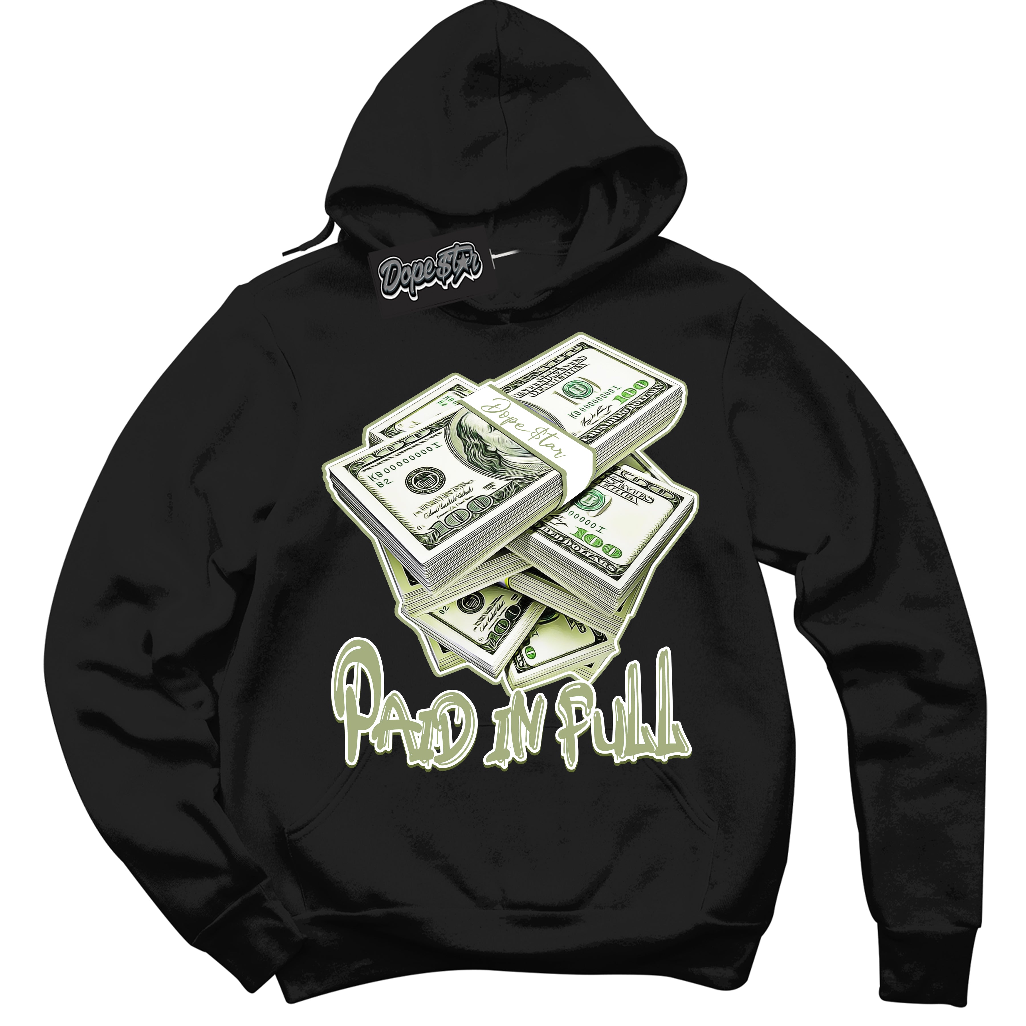 Cool Black Hoodie with “ Paid In Full ”  design that Perfectly Matches Safari Oil Green Dunk.