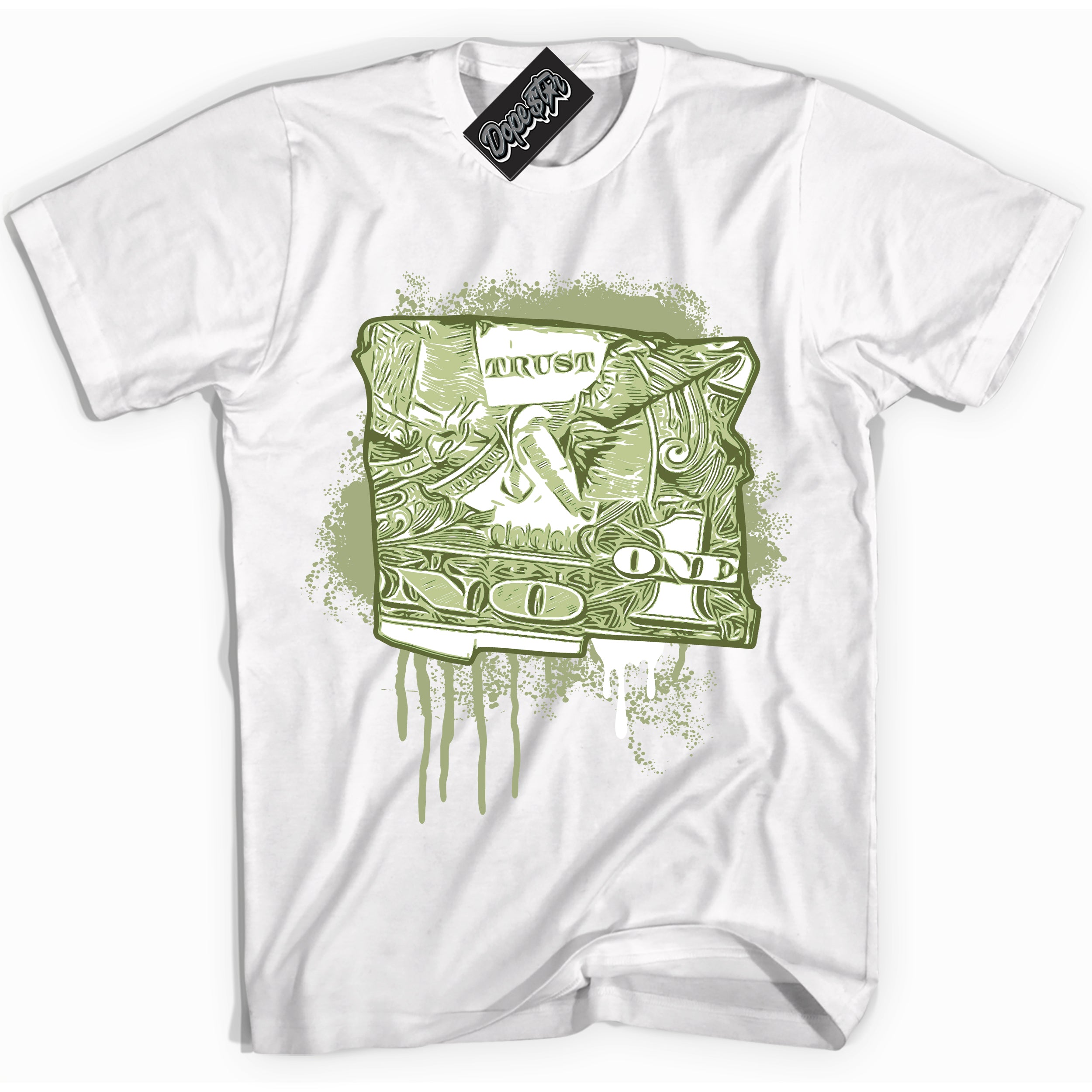 Cool White Shirt with “ Trust No One Dollar ” design that perfectly matches Safari Oil Green Dunk.