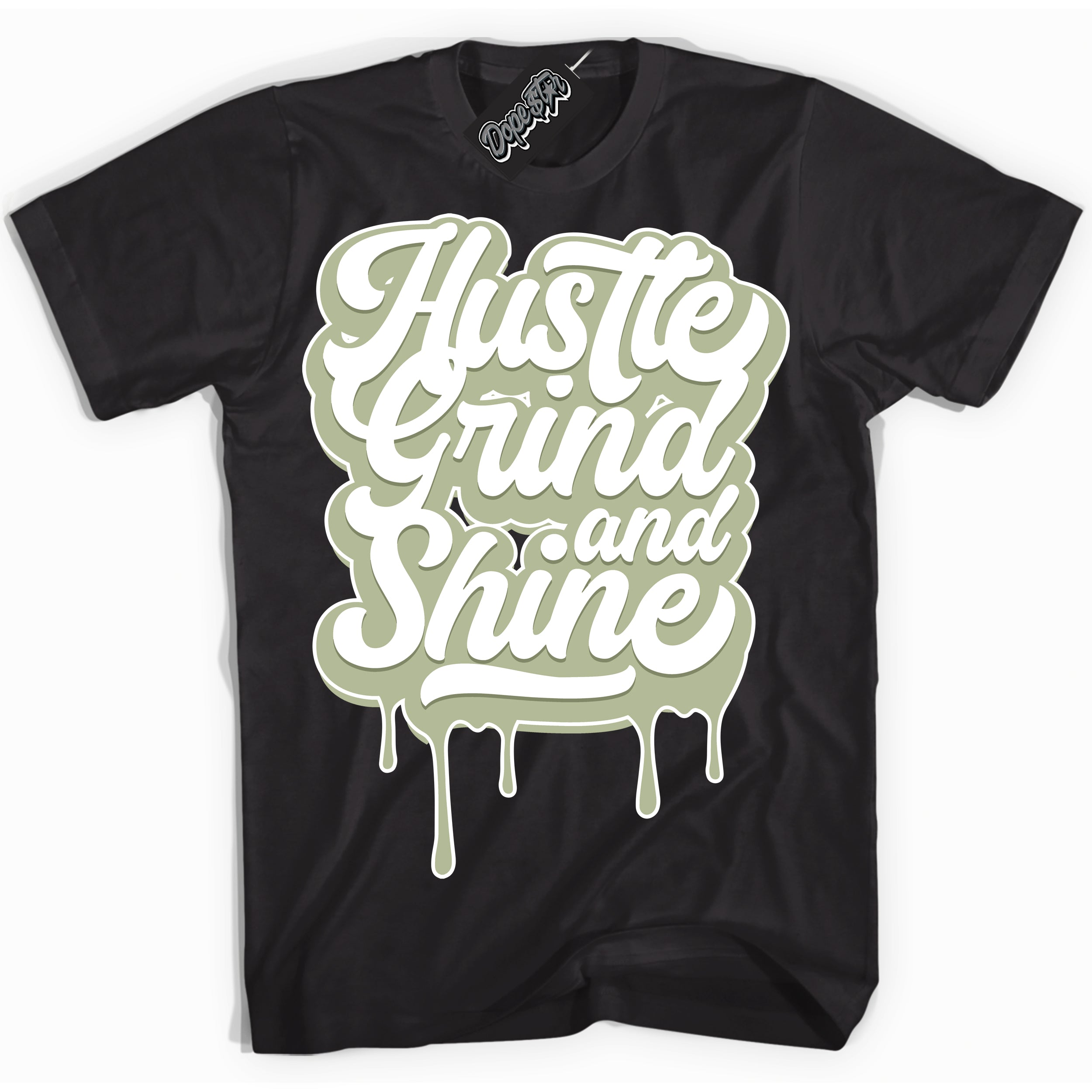 Cool Black Shirt with “ Hustle Grind And Shine ” design that perfectly matches Next Nature Olive Aura Dunks.
