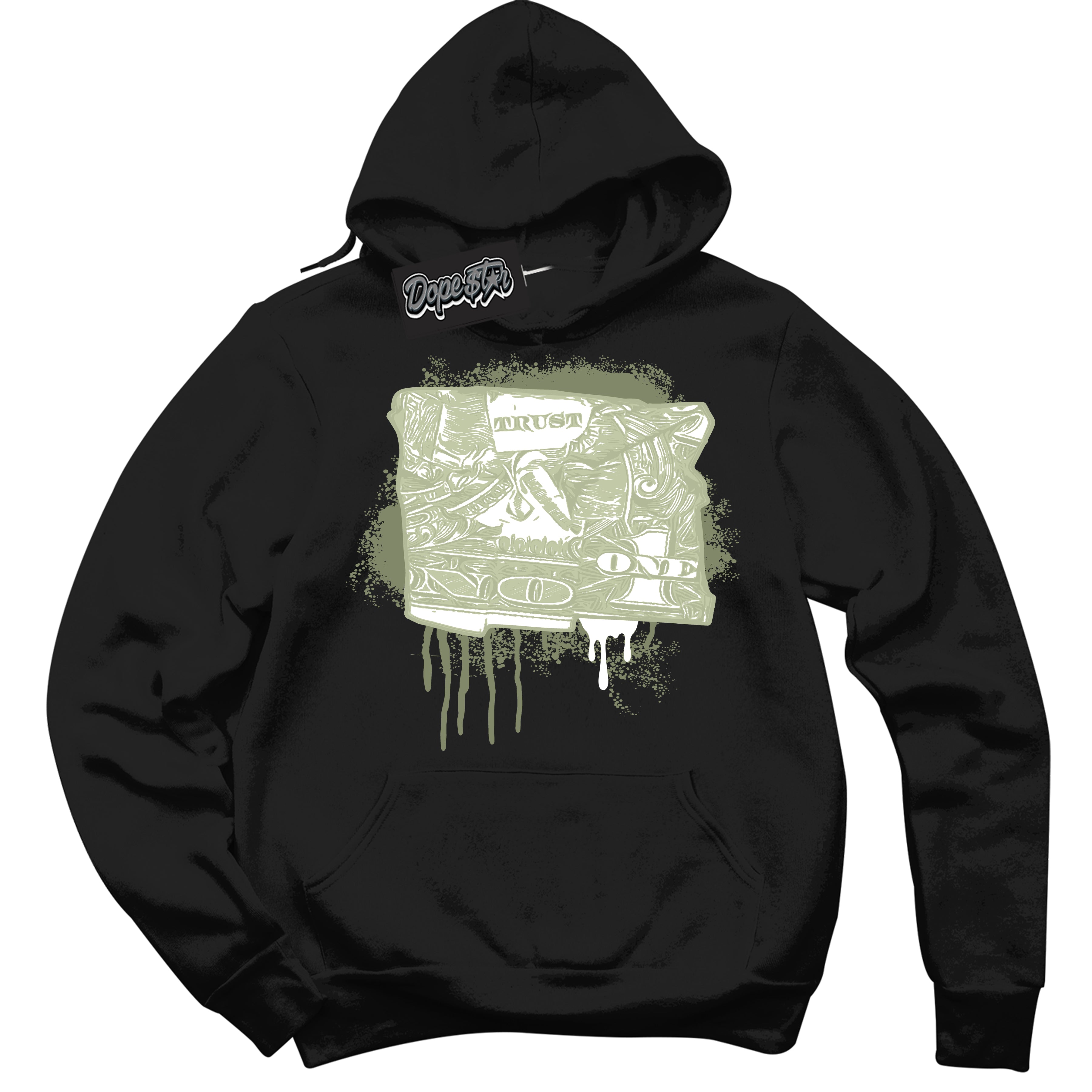 Cool Black Hoodie with “ Trust No One Dollar ”  design that Perfectly Matches Next Nature Olive Aura Dunks.