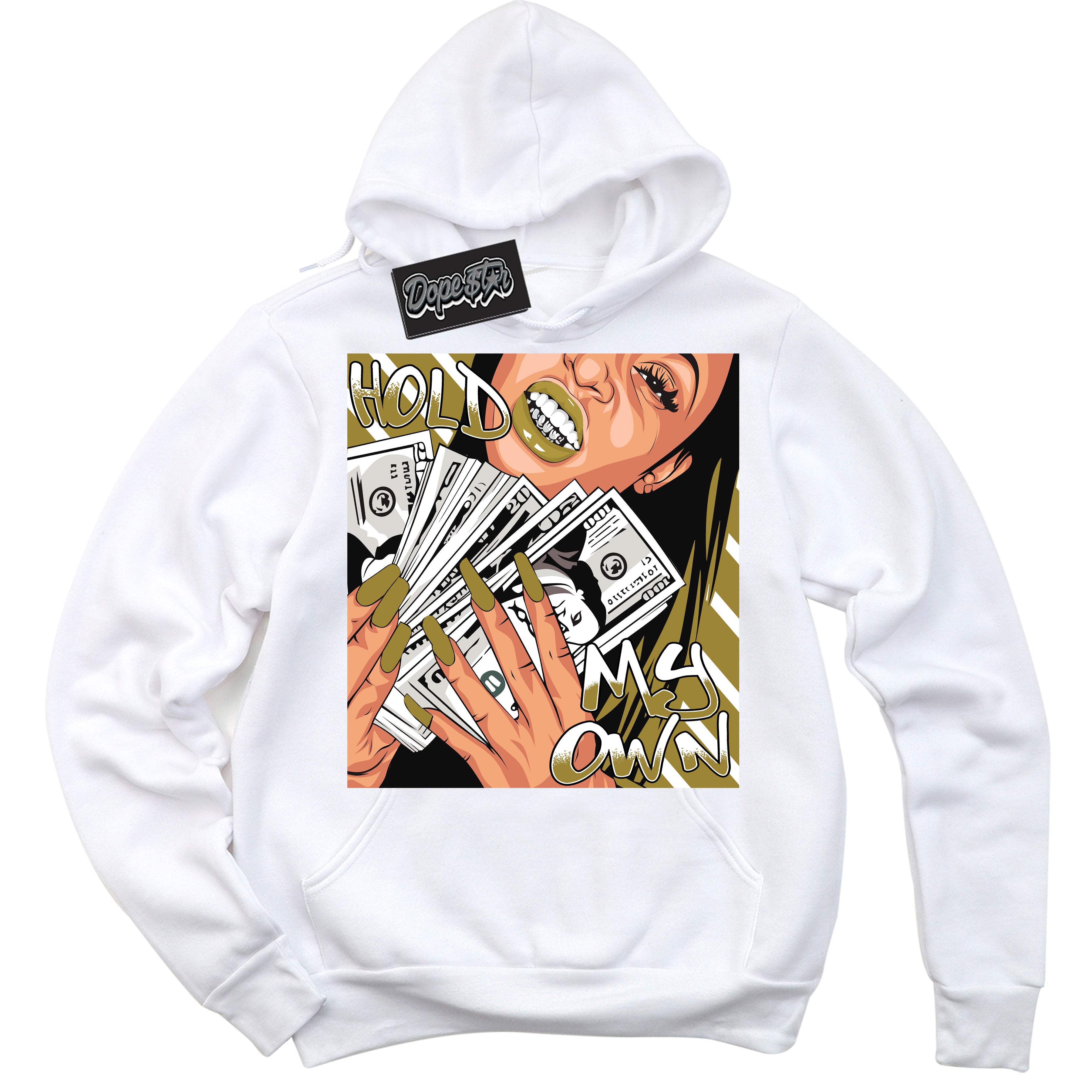 Cool White Hoodie with “ Hold My Own ”  design that Perfectly Matches Pacific Moss Dunks.